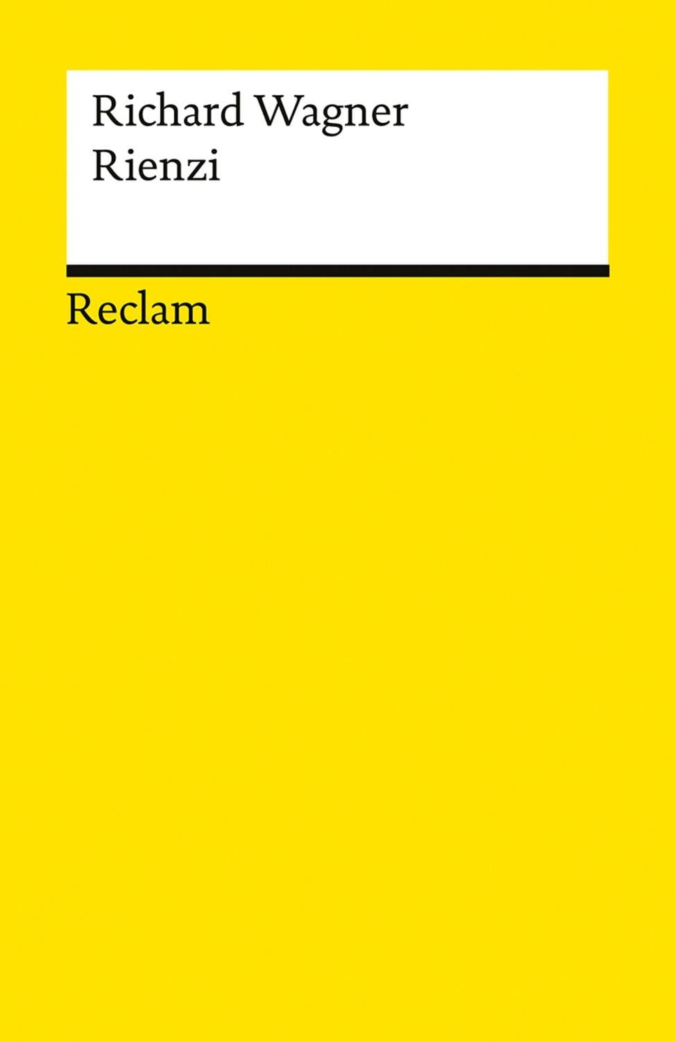 Rienzi, der Letzte der Tribunen / Richard Wagner