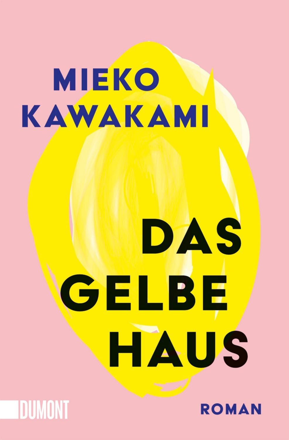 Das gelbe Haus / Mieko Kawakami