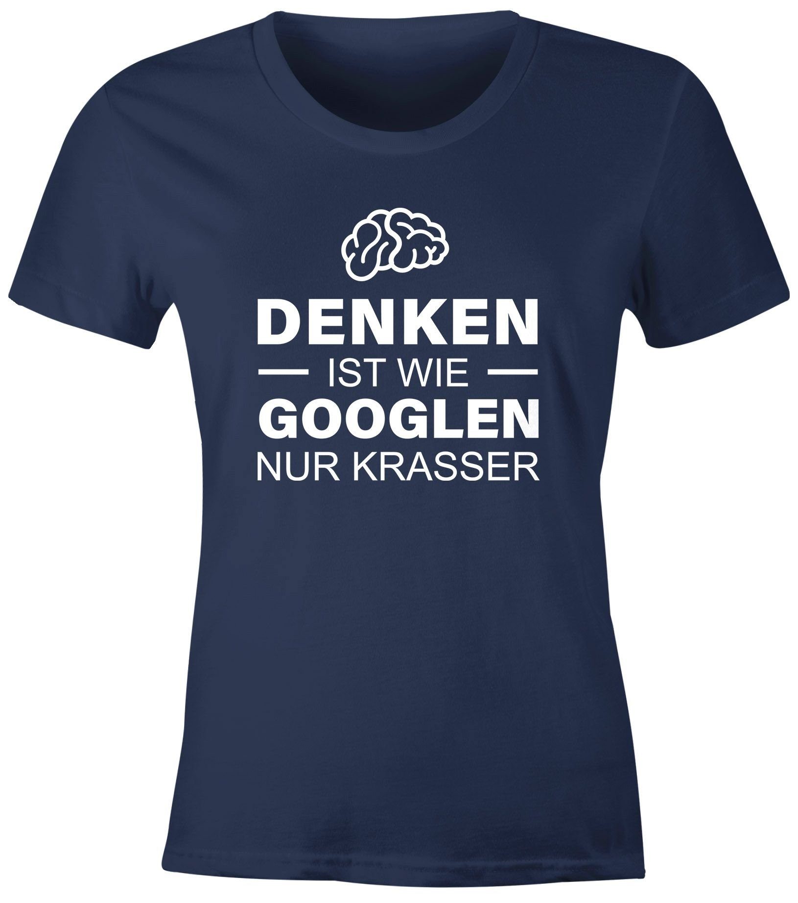 MoonWorks Print-Shirt witziges Damen T-Shirt Denken ist wie googlen nur kra günstig online kaufen