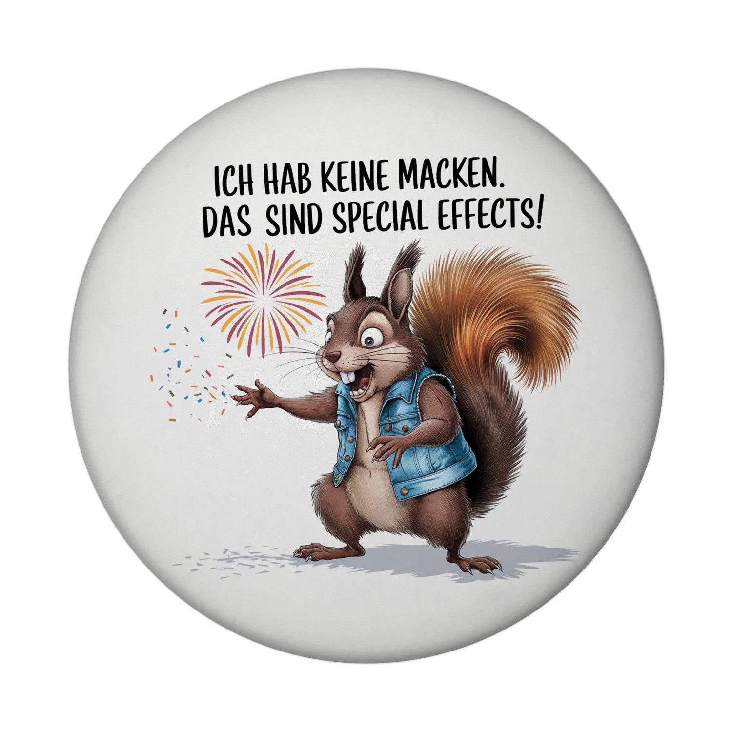 speecheese Magnet Hab keine Macken Magnet mit Flaschenöffner mit verrücktem Eichhörnchen