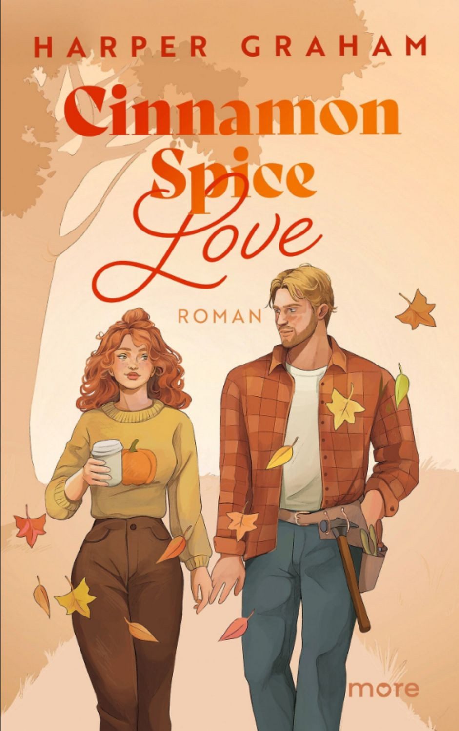 Cinnamon Spice Love / Harper Graham