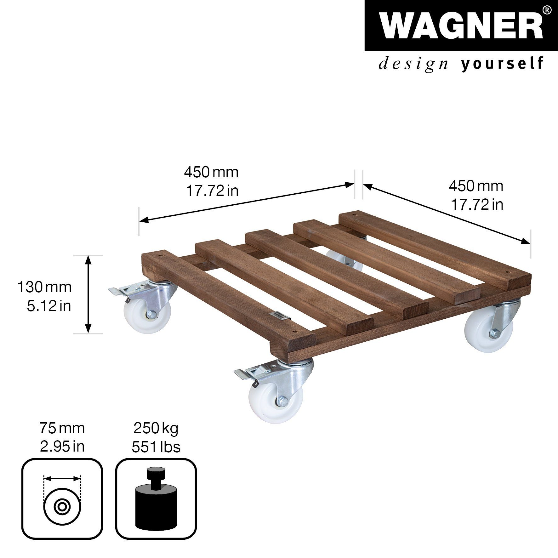 WAGNER design yourself Pflanzenroller GIGANT 45 x 13 cm I für Außenbereich + Innenbereich I rund & eckig I Kübelroller aus FSC®-Buchenholz, braun I 2 Total-Feststeller I Tragkraft 250 kg - Made in EU