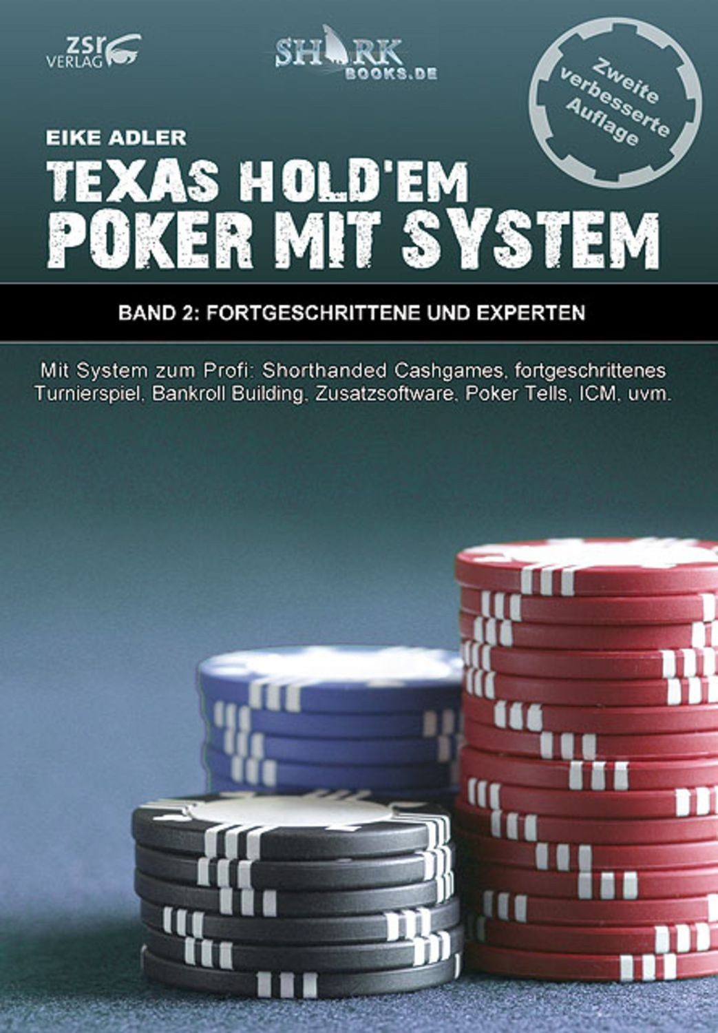 Texas Hold'em - Poker mit System / Eike Adler