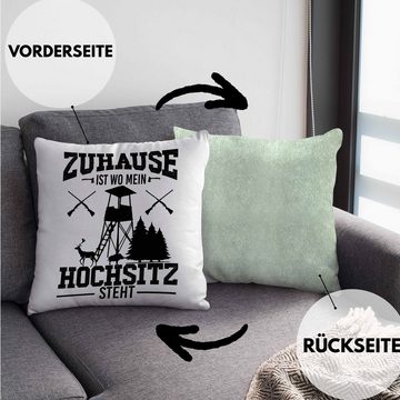 Trendation Dekokissen Trendation - Jäger Vater Geschenke für Männer Kissen Geschenkidee Vatertag Zuhause Ist Wo Mein Hochsitz Steht Dekokissen mit Füllung 40x40