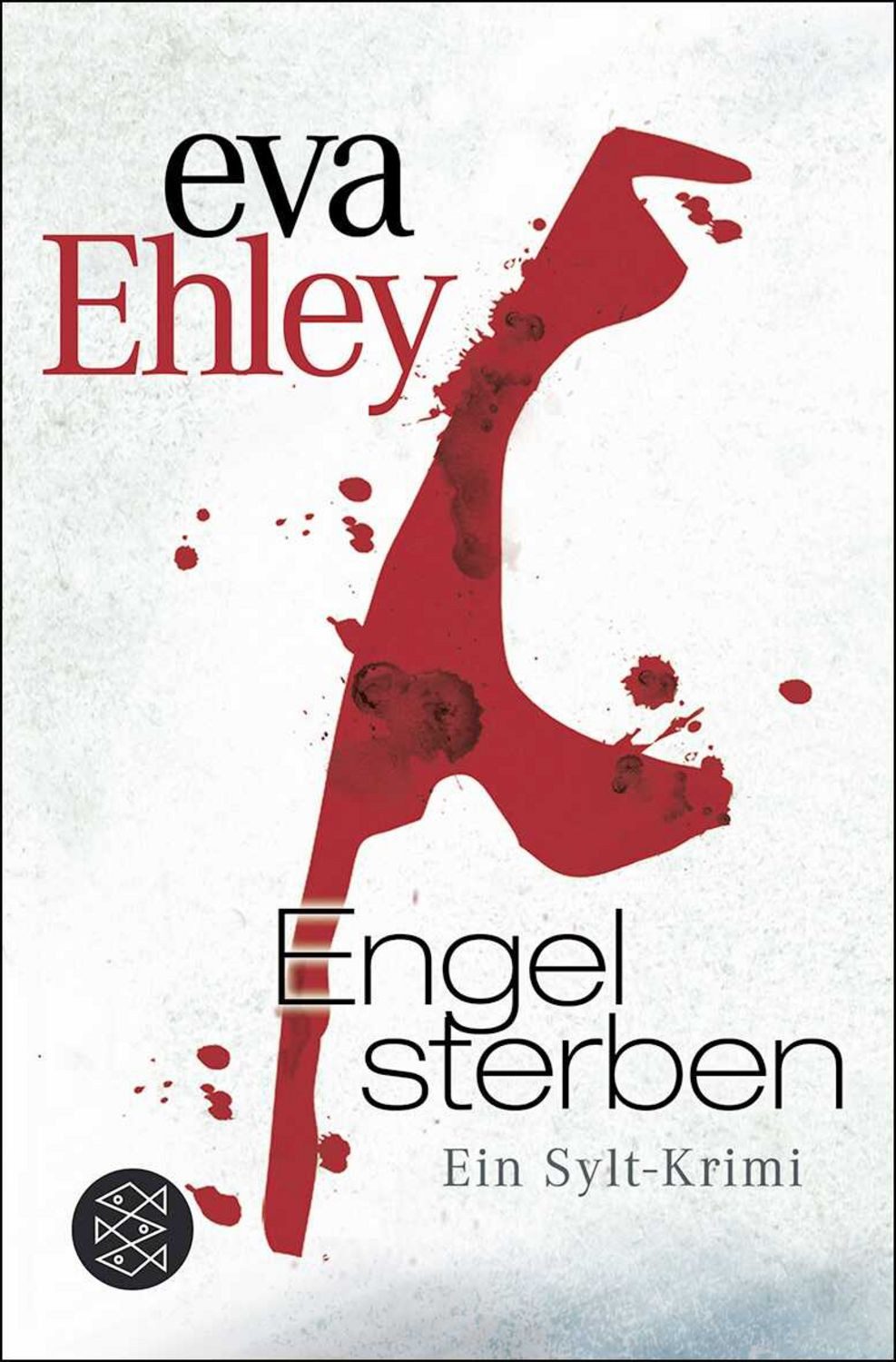 Engel sterben / Sylt Band 1 / Eva Ehley