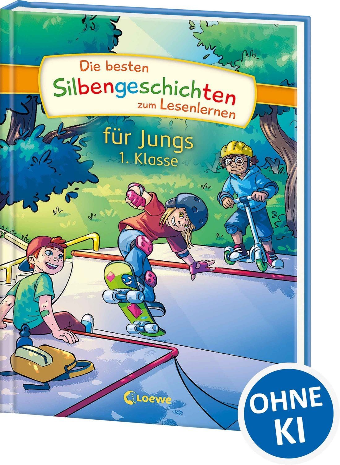 Die besten Silbengeschichten zum Lesenlernen für Jungs 1. Klasse / diverse