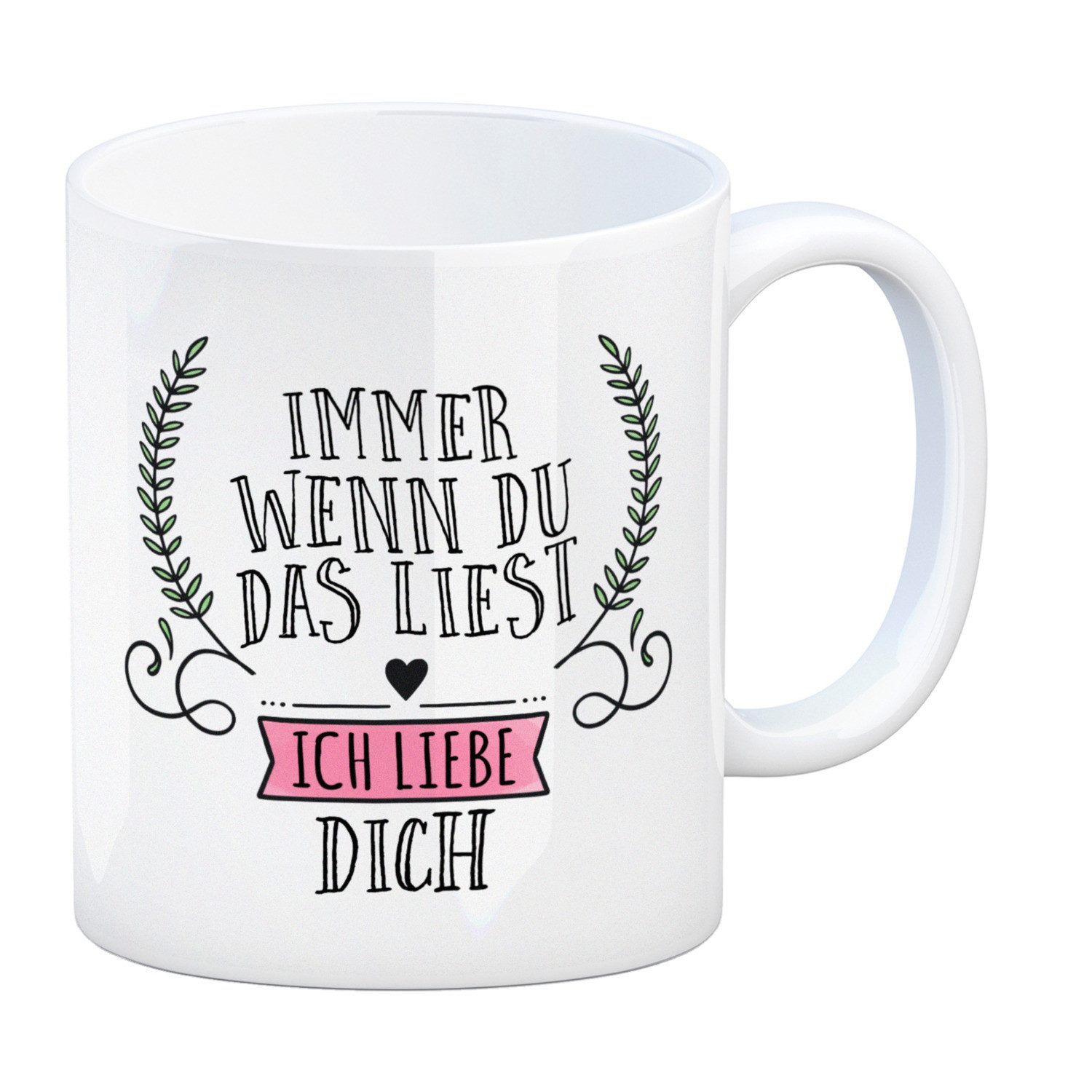 Tasse Kaffeebecher mit Spruch: Immer wenn du das liest: ... Kaffeetasse