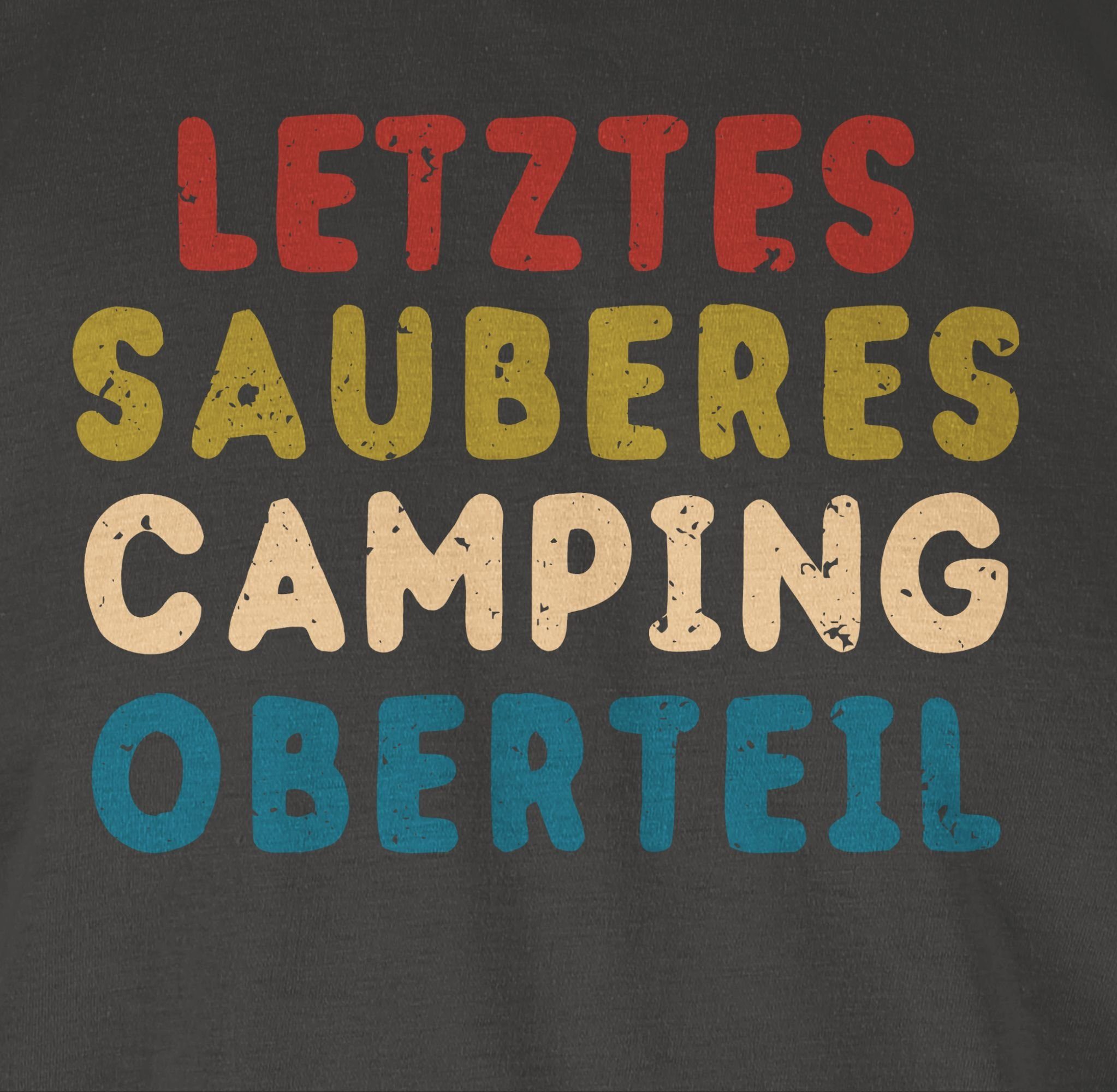 Shirtracer Letztes sauberes 02 T-Shirt Oberteil Sprüche Camping Dunkelgrau Statement