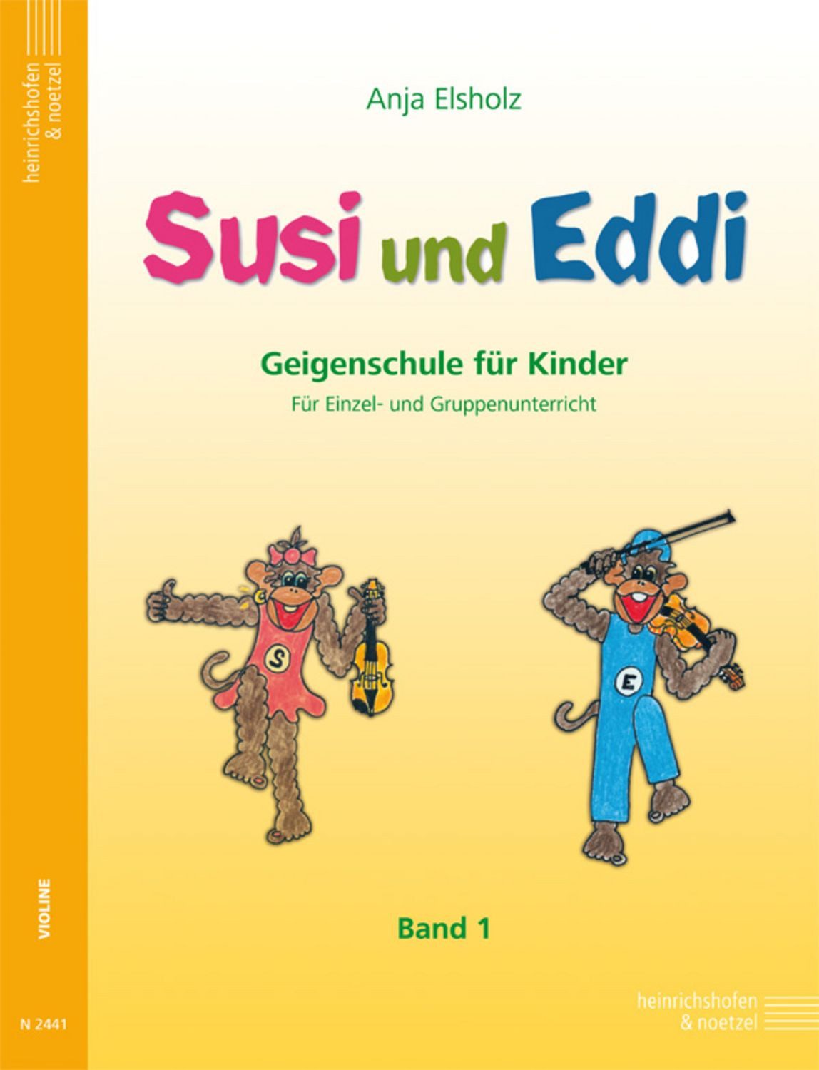Susi und Eddi, für Violine Bd.1 / Anja Elsholz