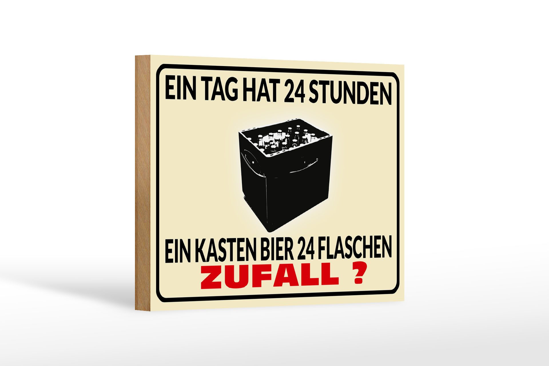 Holzbild 18x12 cm ein Tag 24 Std Bier 24 Flaschen