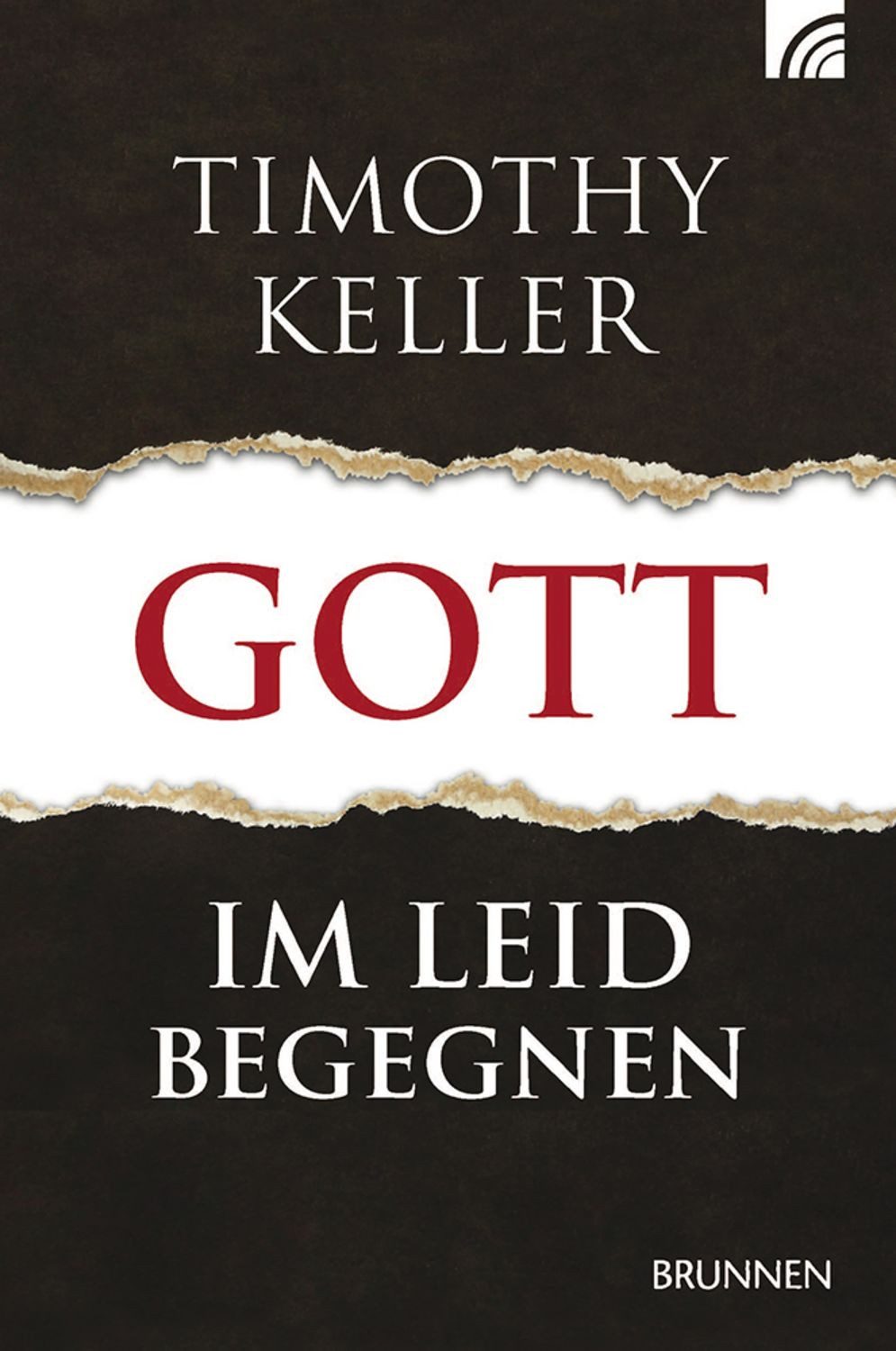 Gott im Leid begegnen / Timothy Keller