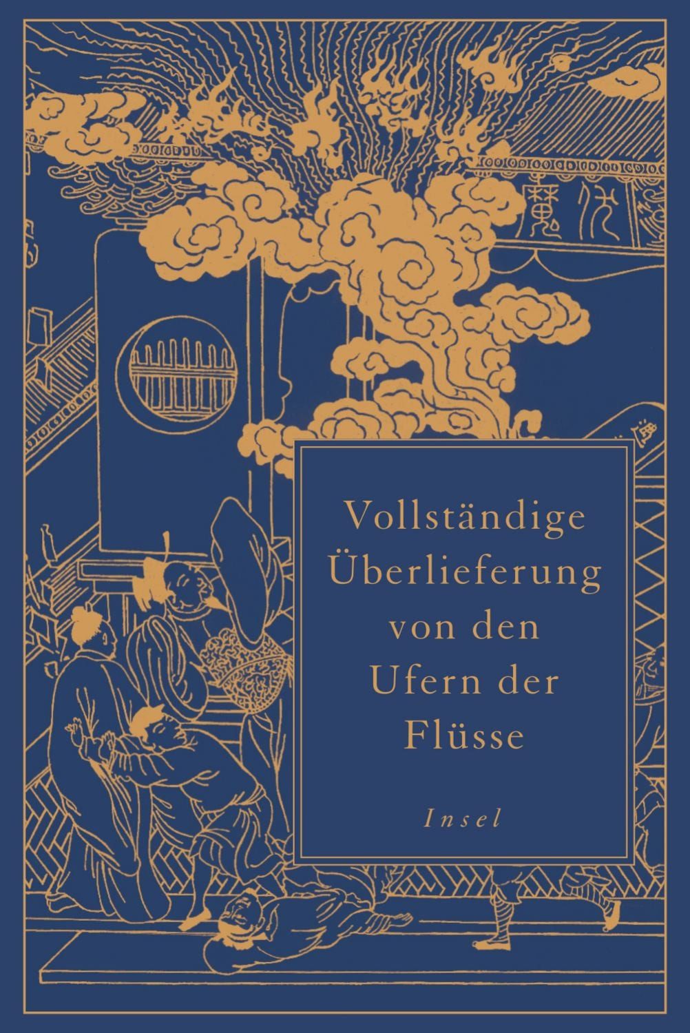 Vollständige Überlieferung von den Ufern der Flüsse / Luó Guànzhōng, Shī Nàiān
