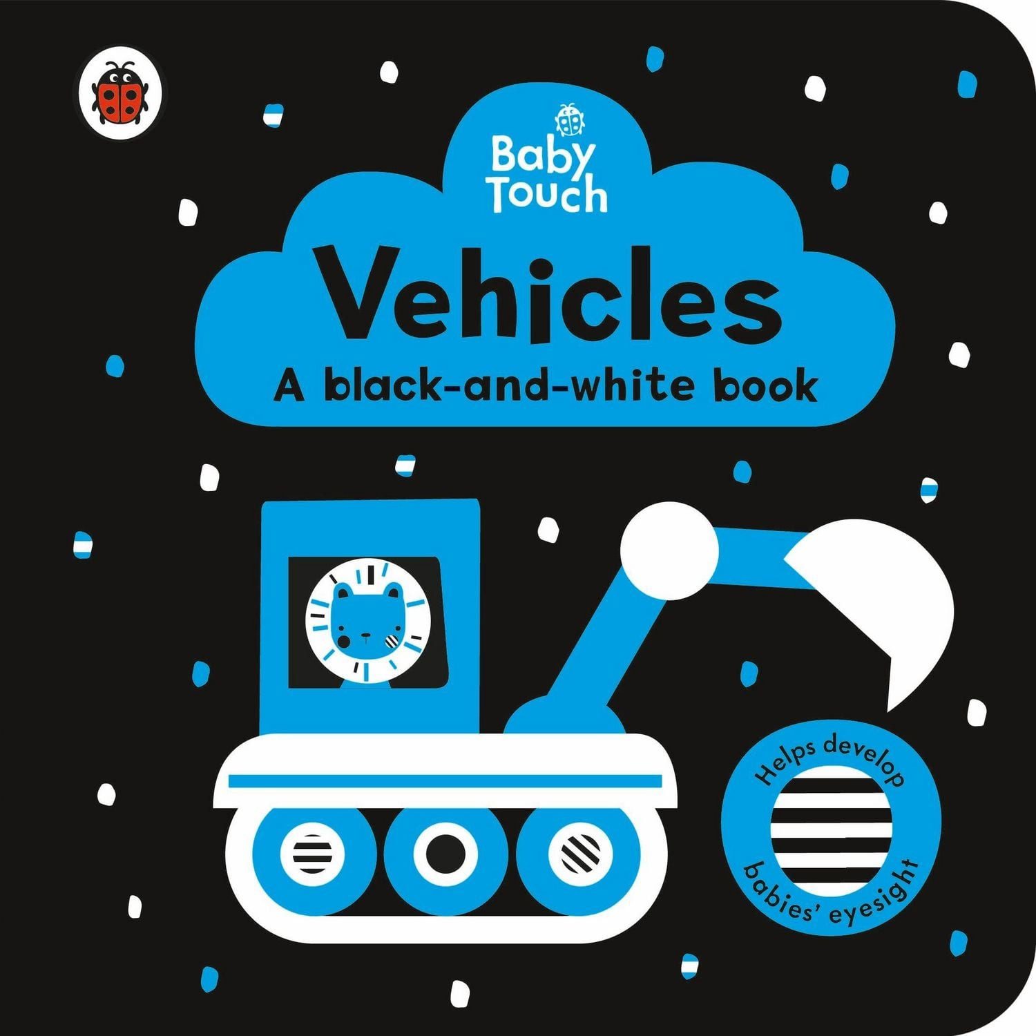 Baby Touch: Vehicles: a black-and-white book / Ladybird