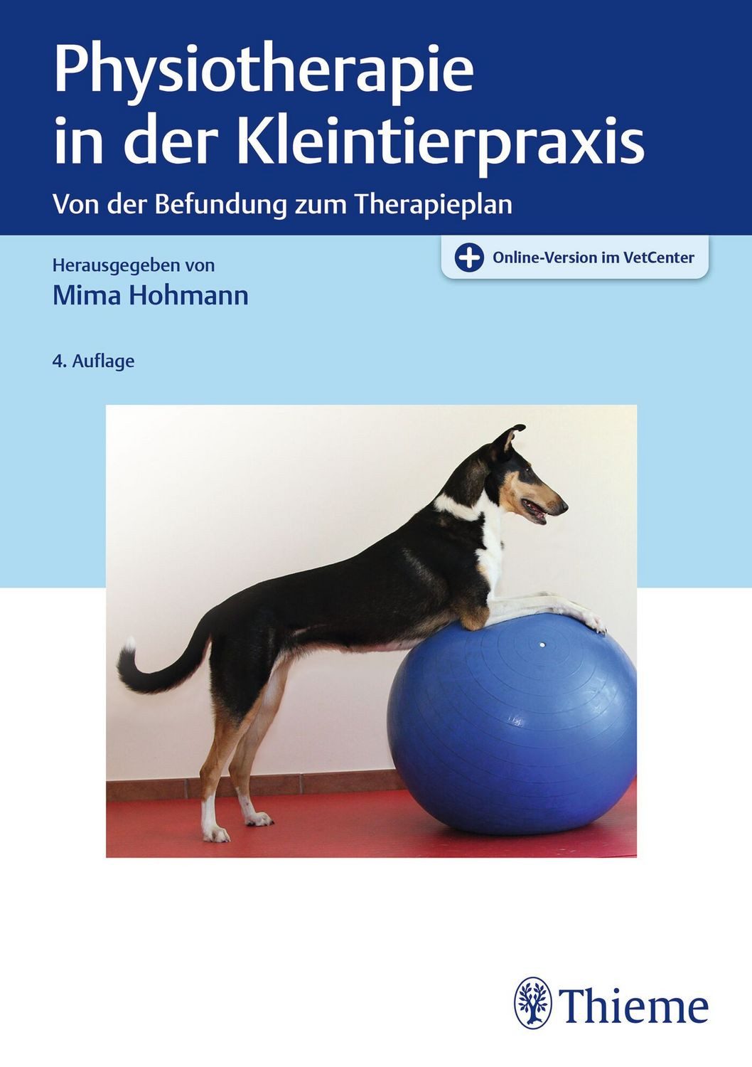 Physiotherapie in der Kleintierpraxis / diverse
