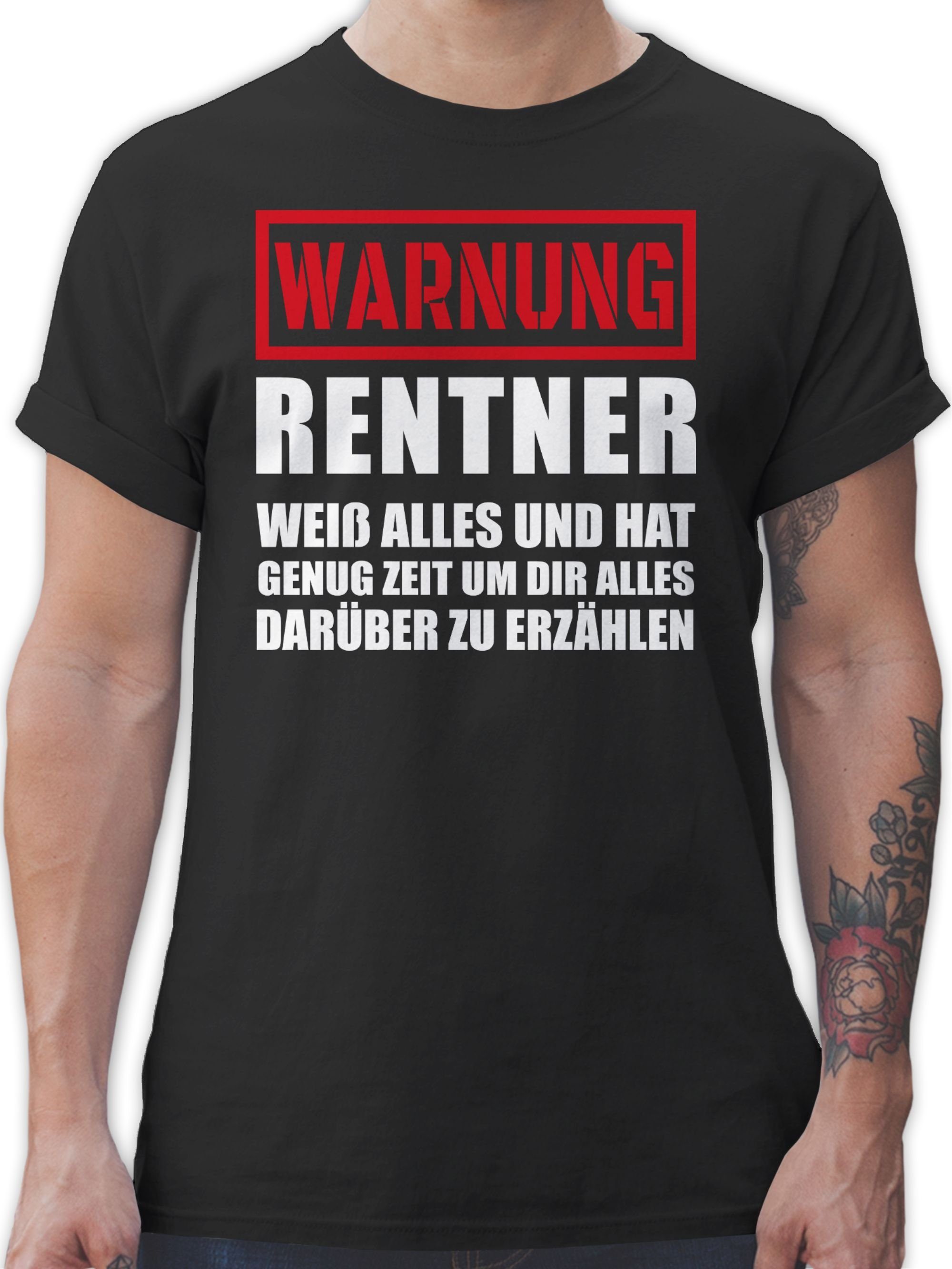 Shirtracer T-Shirt Warnung Rentner der alles weiß I Geschenkideen Rentner Geschenk 02 Schwarz