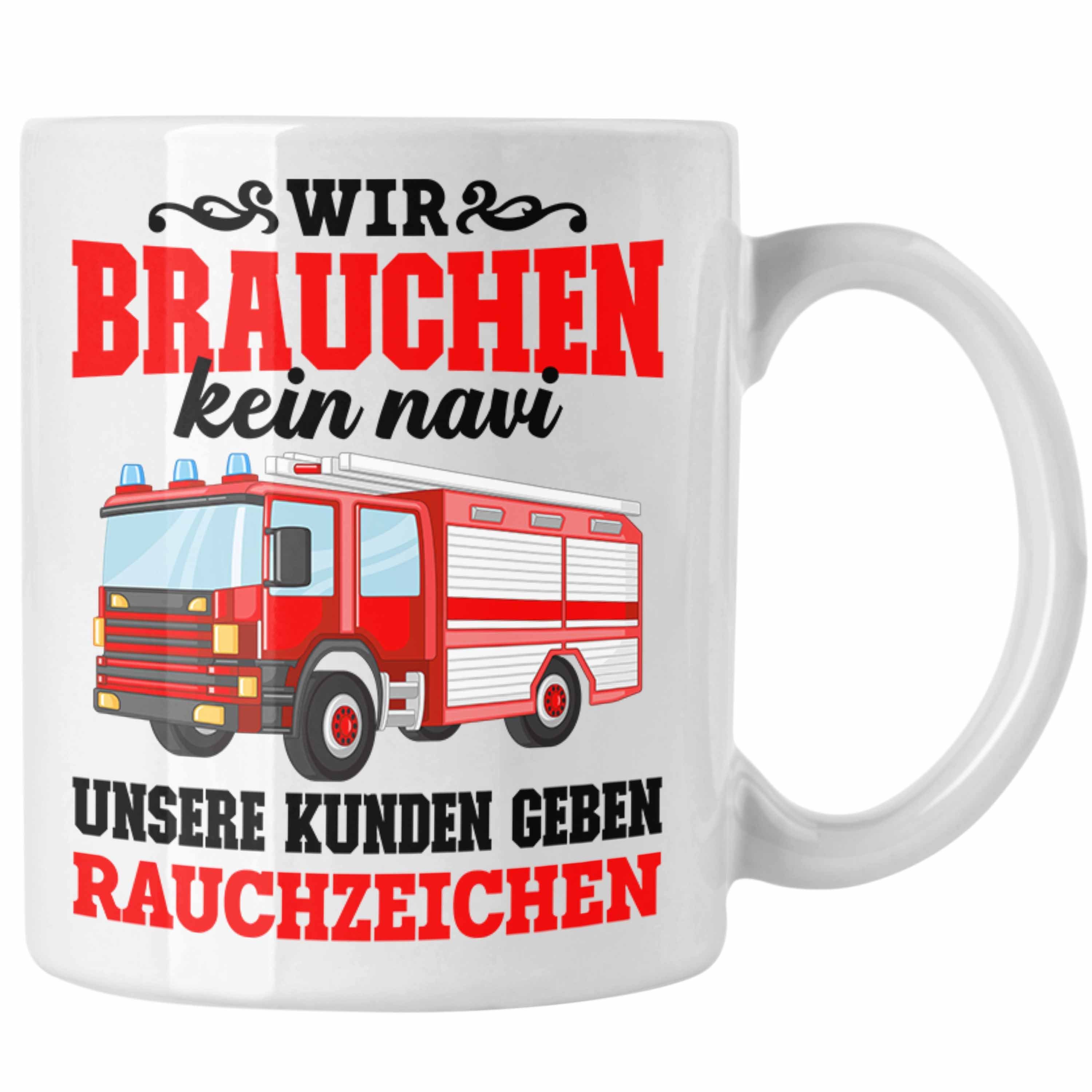 Feuerwehrmann Trendation Trendation Mann - Weiss Tasse Feuerwehrgeschenkartikel Geschenk Spruch Männer Erwachsene Tasse Tasse Feuerwehr