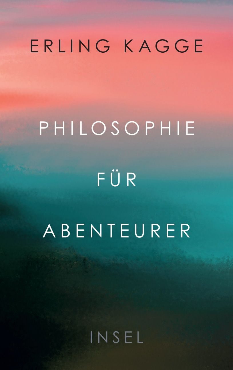 Philosophie für Abenteurer / Erling Kagge
