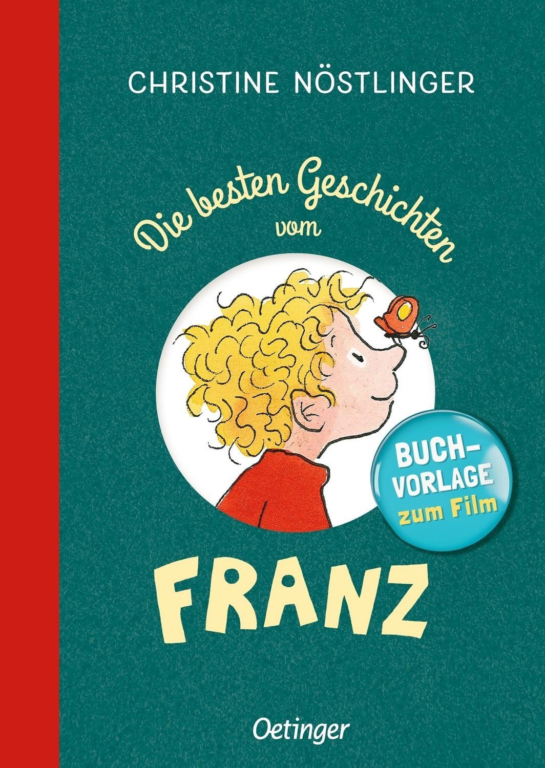 Die besten Geschichten vom Franz / Christine Nöstlinger, Der große Sammelband