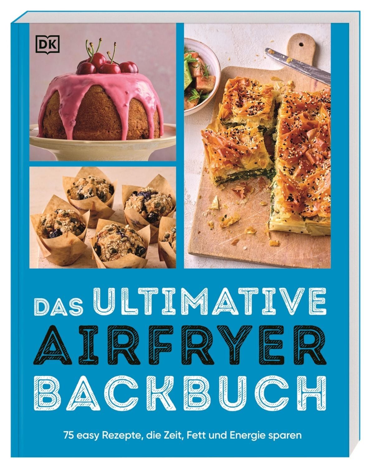 Das ultimative Airfryer Backbuch / diverse