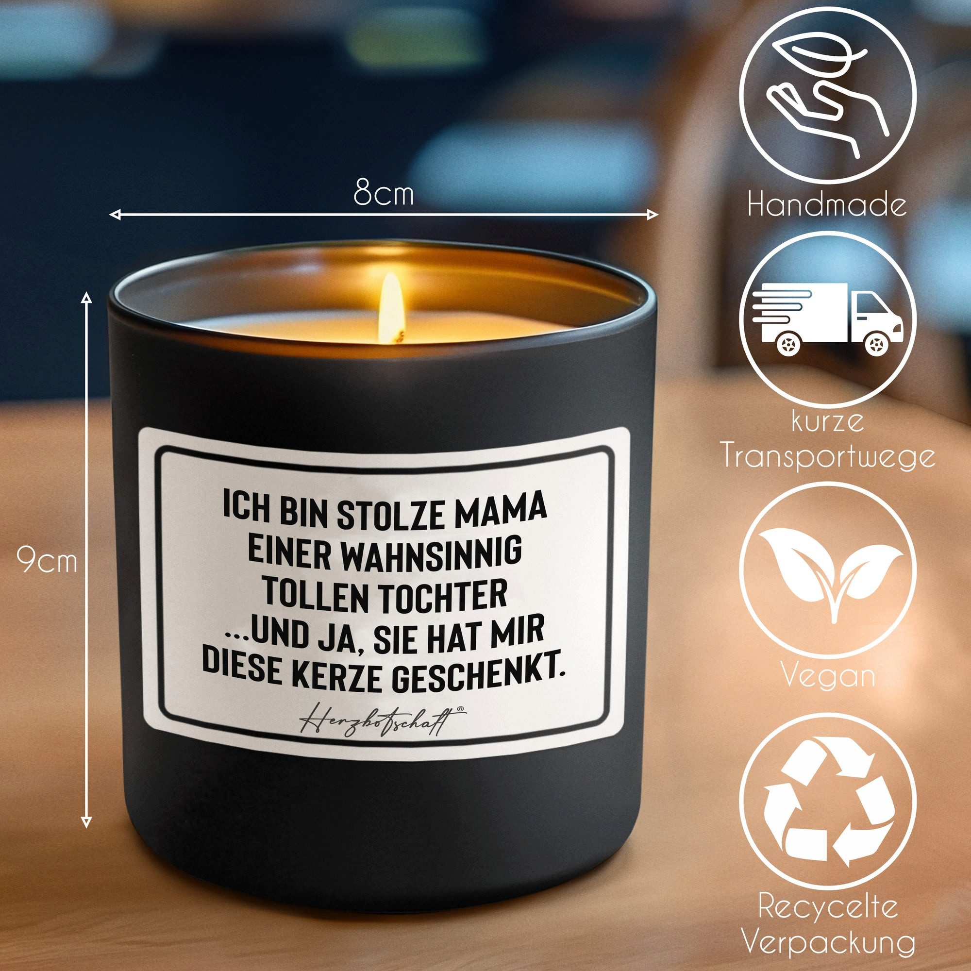 Herzbotschaft Duftkerze, (Ich bin stolze Mama einer wahnsinnig tollen Tochter ...und ja, sie hat mir diese Kerze geschenkt., originelles Geschenk, handgemachte nachhaltige Sojakerze im Glas)