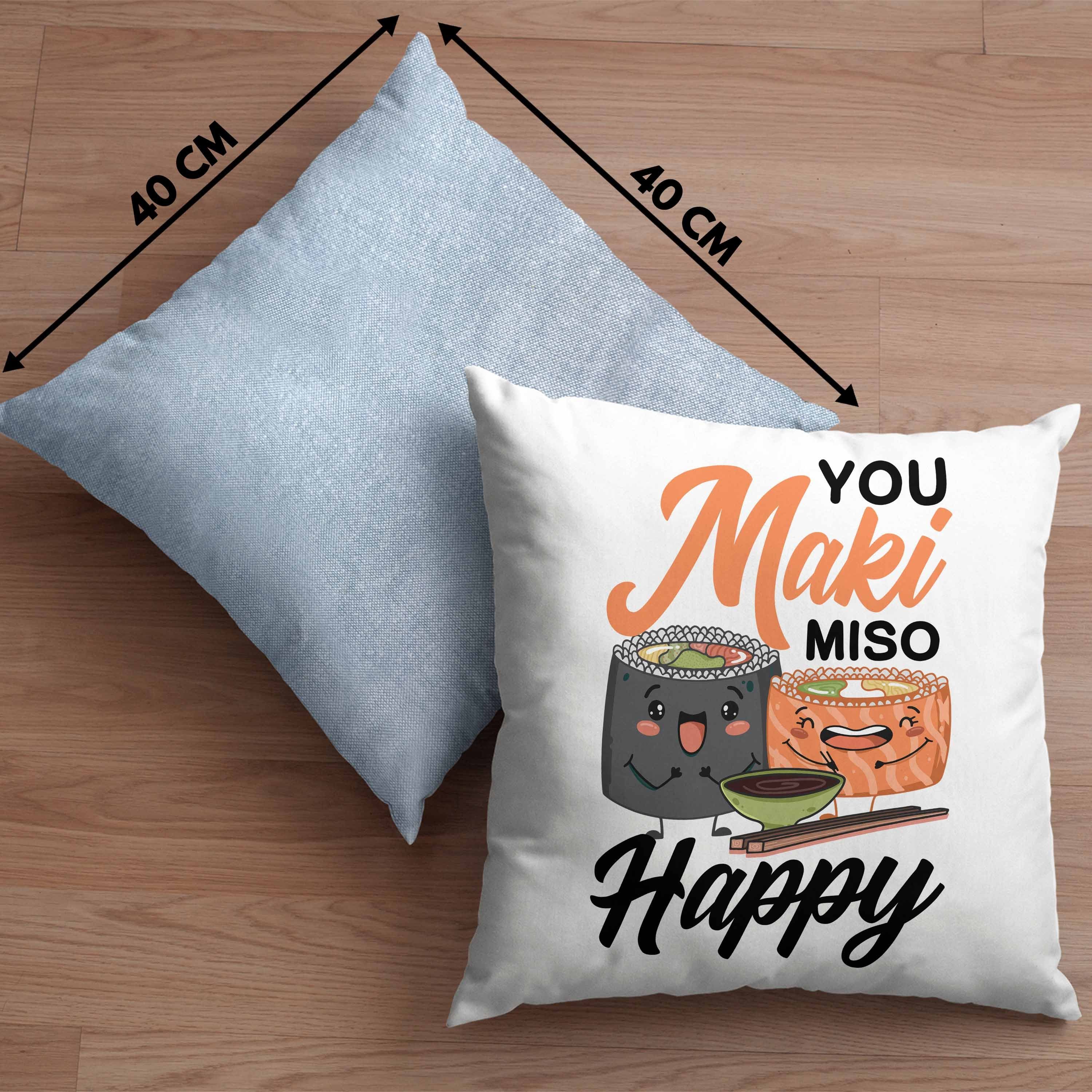 Happy Miso Blau Geschenkidee Maki mit Füllung Dekokissen Dekokissen Asiaten Küche Shushi-Liebhaber Suhsi Trendation - Kissen Lustige 40x40 You Asiatische Trendation Geschenk