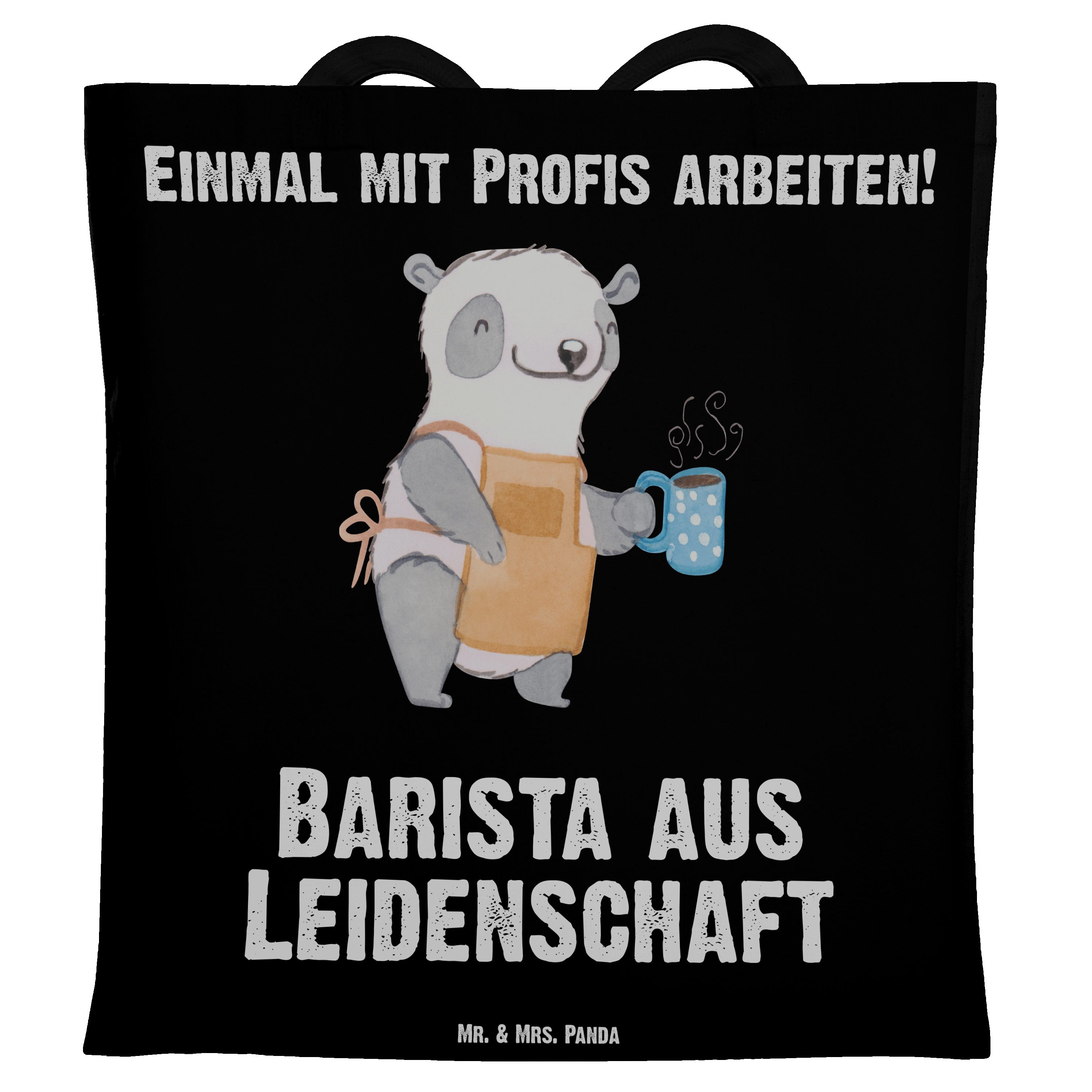 Geschenk, Mrs. Panda Schwarz Eröffn Tragetasche - Leidenschaft & Einkaufstasche, aus - Barista (1-tlg) Mr.