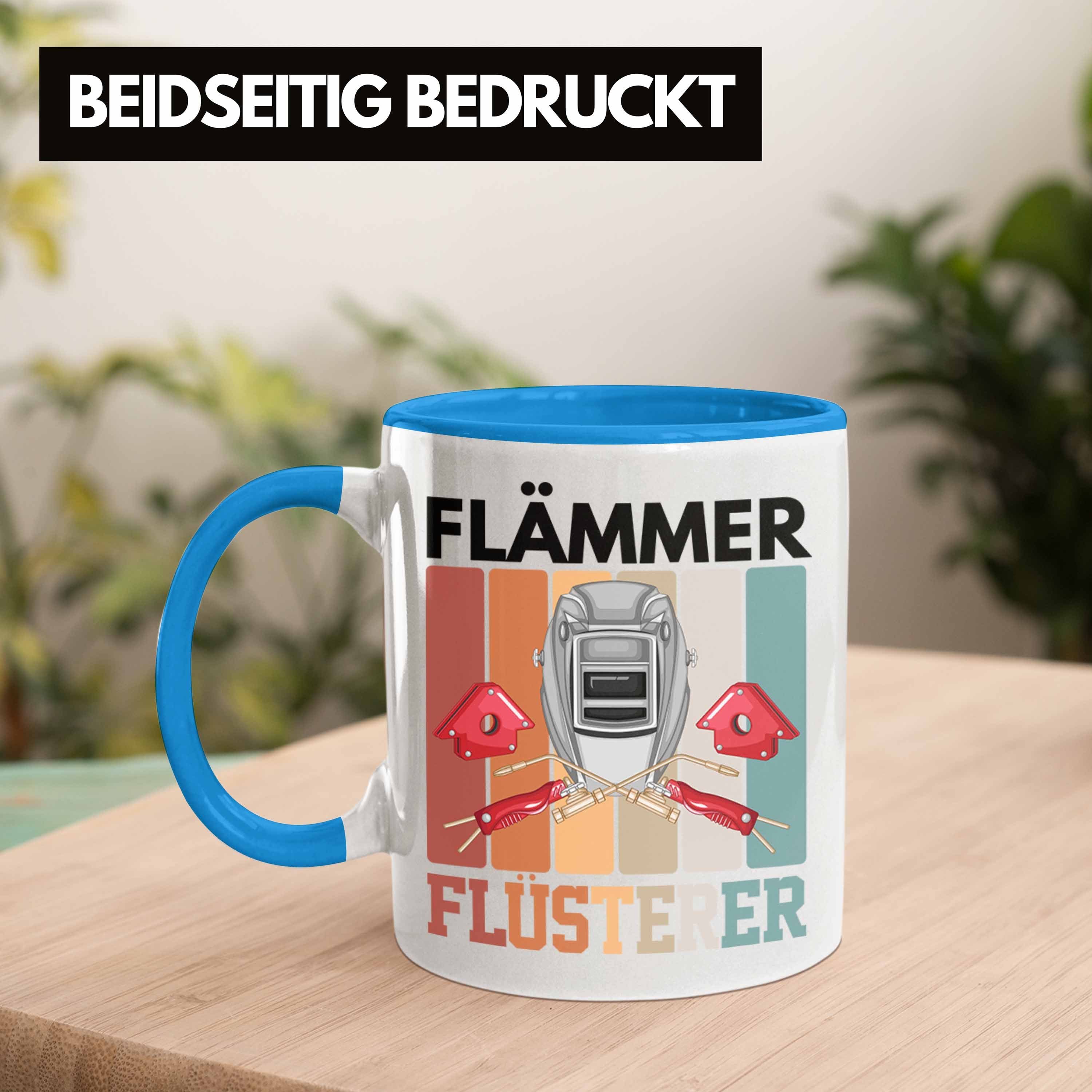 Flüsterer Geschenk Schlosser Tasse Trendation Blau - Lust Trendation Flämmer Tasse Schweißer