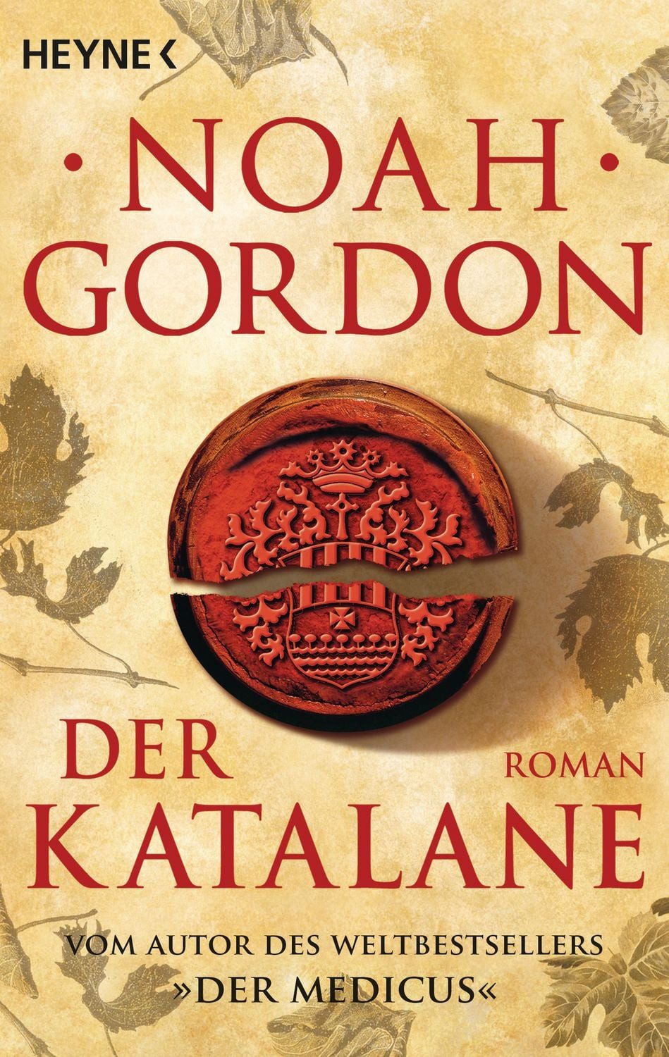 Der Katalane Roman / Noah Gordon, Roman, X