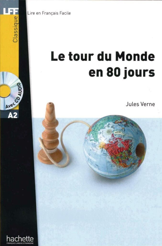 Le tour du Monde en 80 jours Lektüre + Audios online / Jules Verne, Lektüre + Audios online