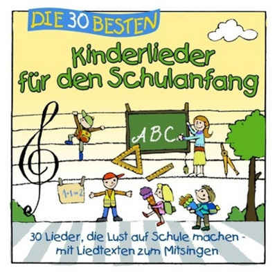 Universal Music GmbH Hörspiel Die 30 besten Kinderlieder für den Schulanfang