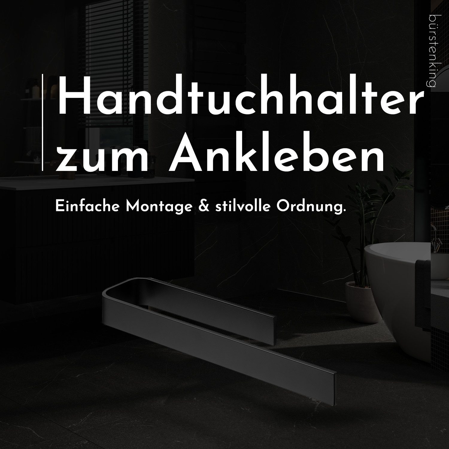 Bürstenking Handtuchhalter selbstklebend ohne Bohren 33/39 cm – Klebemontage, Aluminium, 3M-Kleber - Profikleber für starken Halt