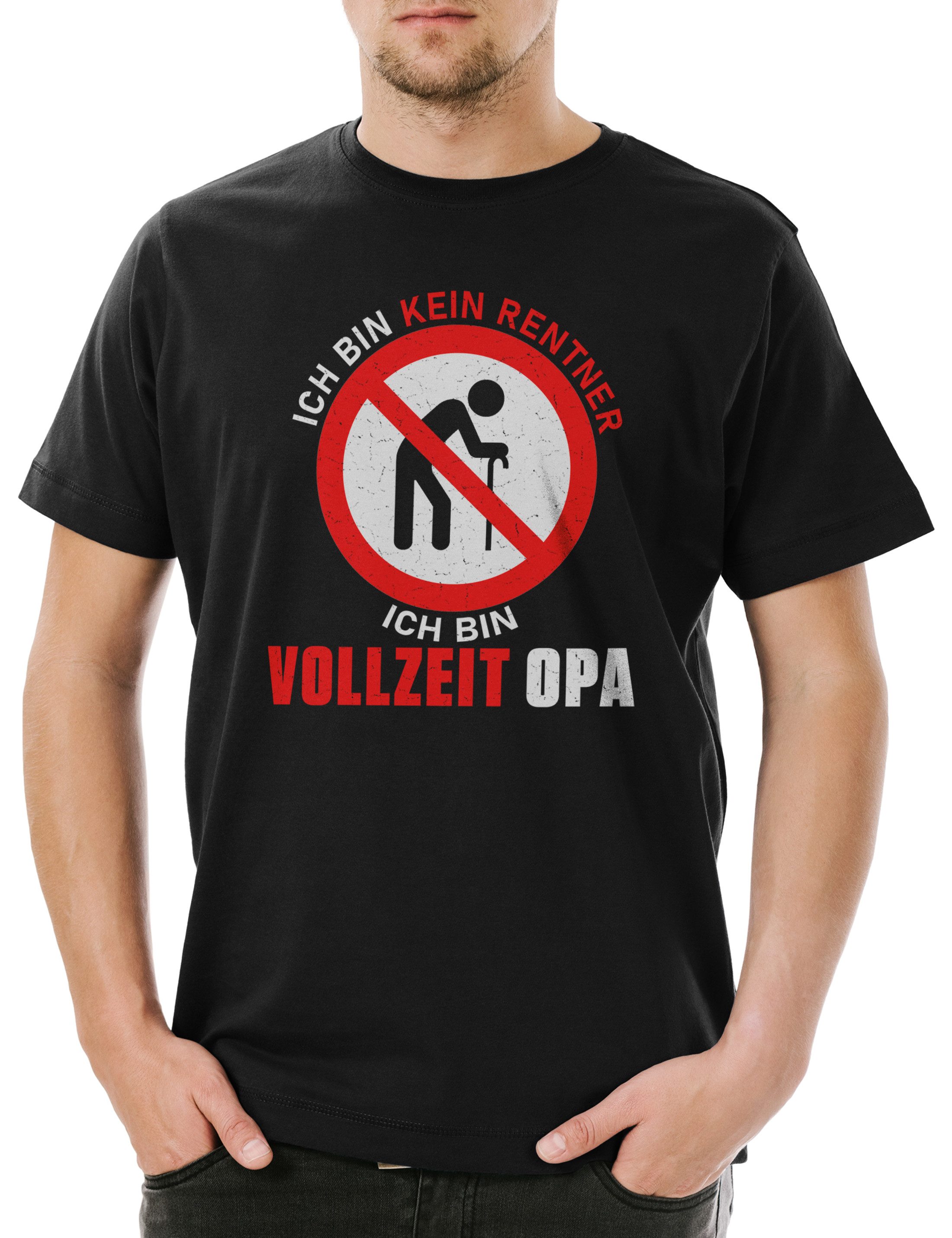 Print-Shirt Kein Rentner Vollzeit Opa Herren T-Shirt Spaß Opi Großvater Ruhestand