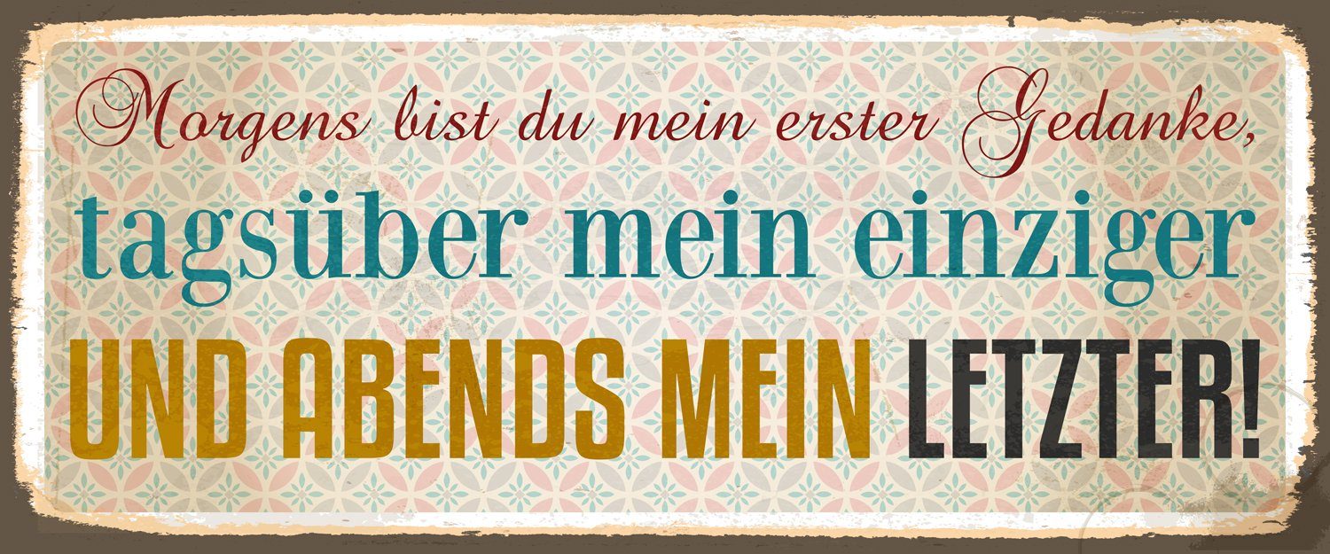 queence Metallschild Mein erster Gedanke, Liebe, Liebeserklärung