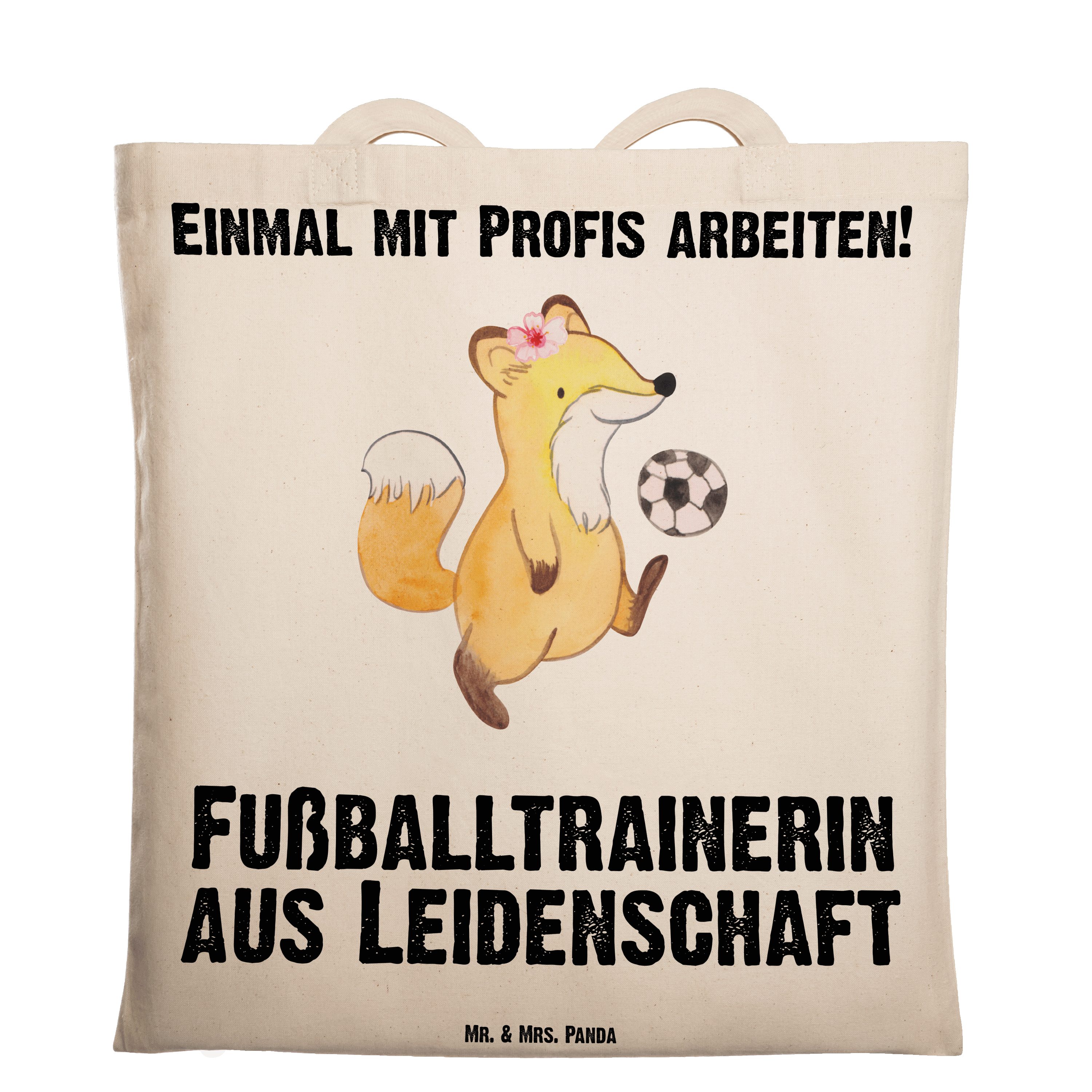 Fußballtrainerin Leidenschaft aus - Mrs. Mr. Transparent Tragetasche Beutel, Geschenk, (1-tlg) Panda & - F