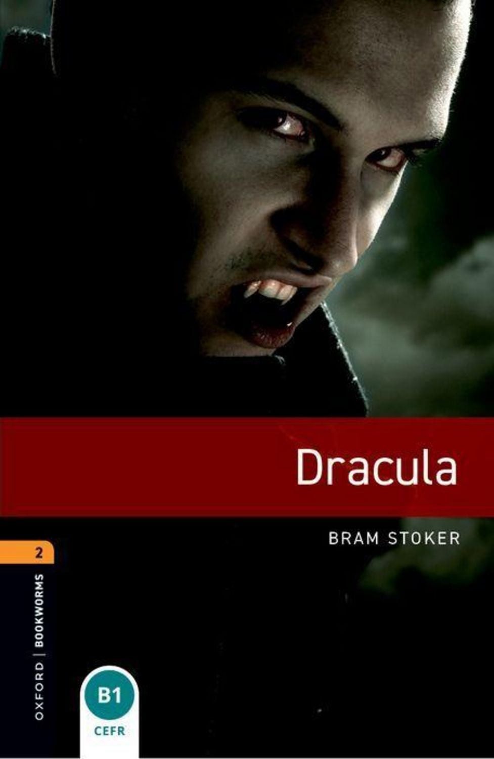 Oxford Bookworms Library: Level 2:: Dracula / Bram Stoker