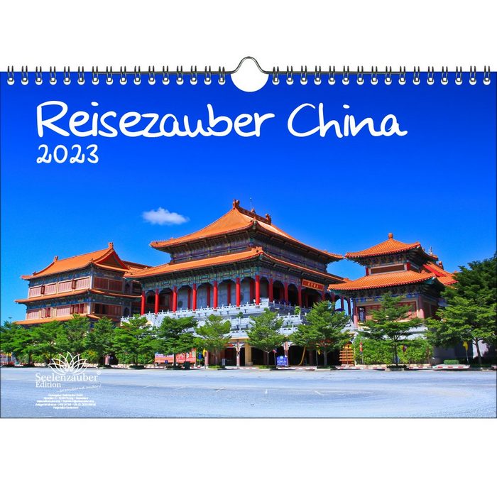 Seelenzauber Wandkalender Reisezauber China DIN A4 Kalender für 2023 China Stadt und Land -