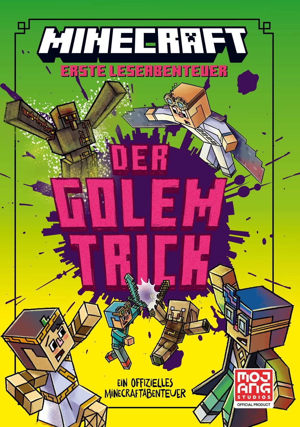 Minecraft Erste Leseabenteuer. Der Golem-Trick / Nick Eliopulos, Mojang AB