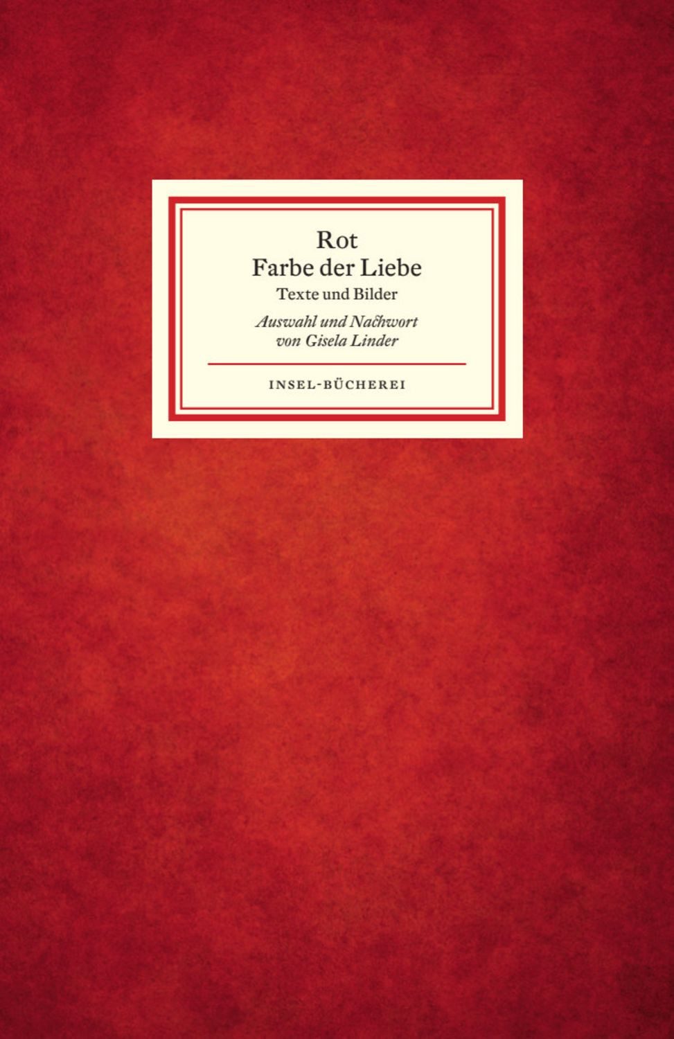 Rot – Farbe der Liebe / diverse