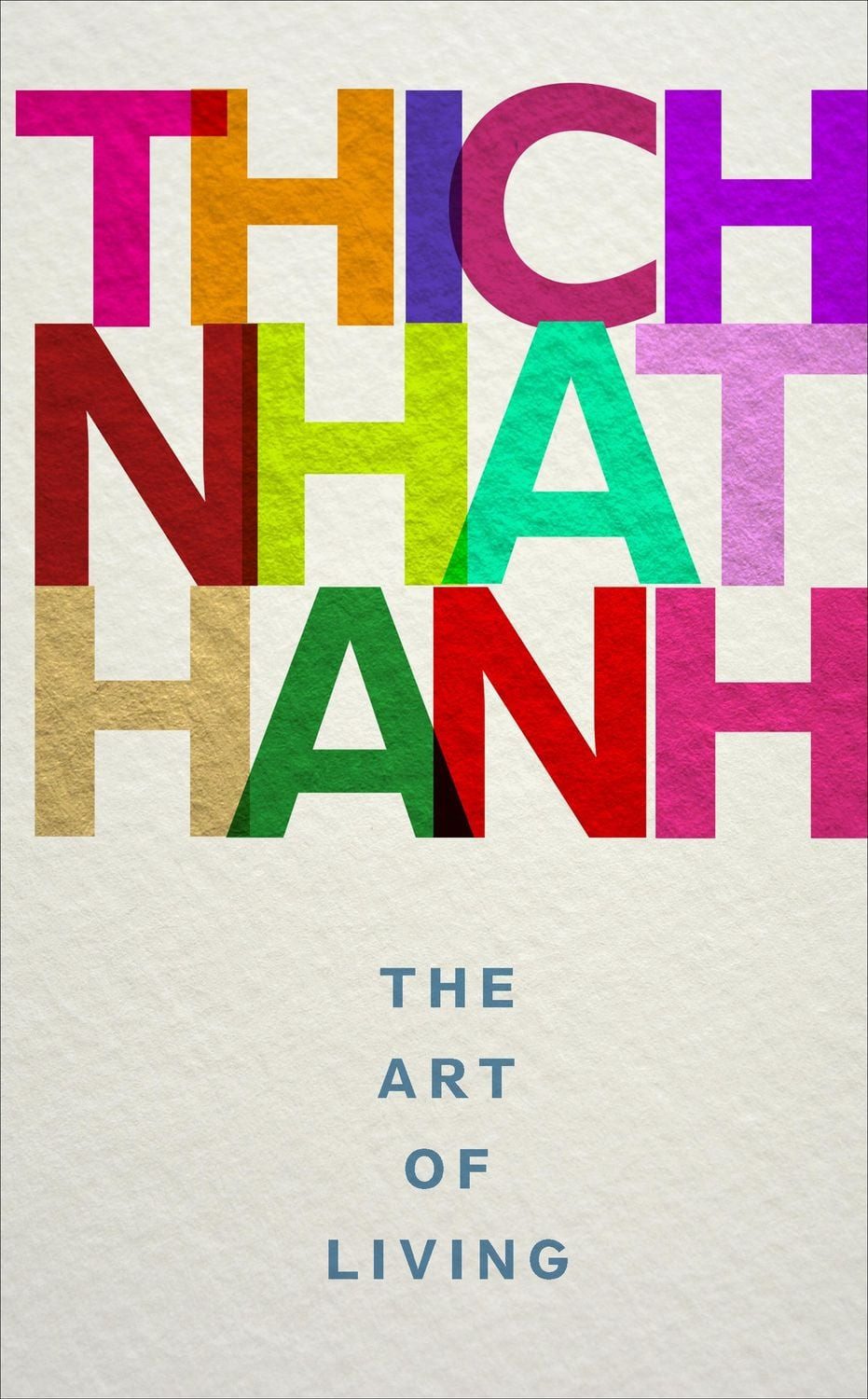 The Art of Living / Thich Nhat Hanh