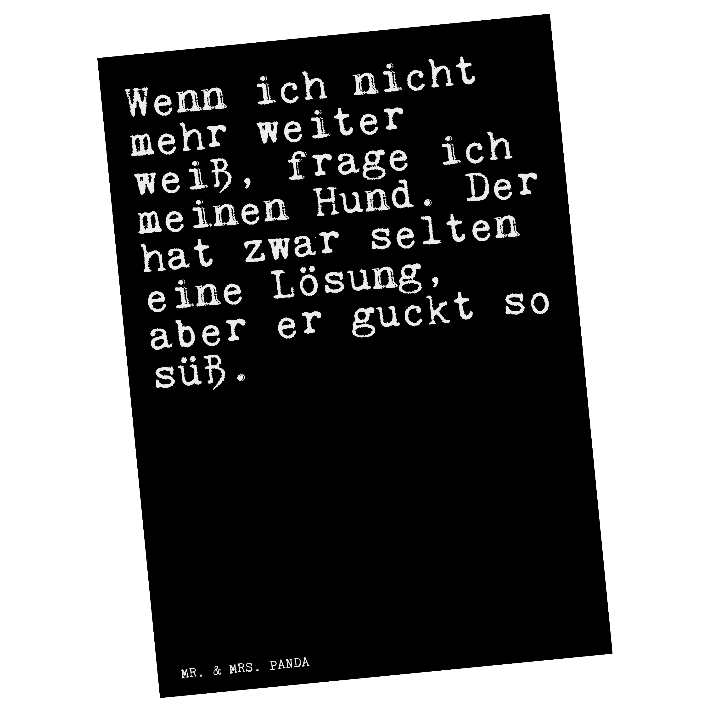 Mr. & Mrs. Panda Postkarte »Wenn ich nicht mehr... Schwarz Sprüche