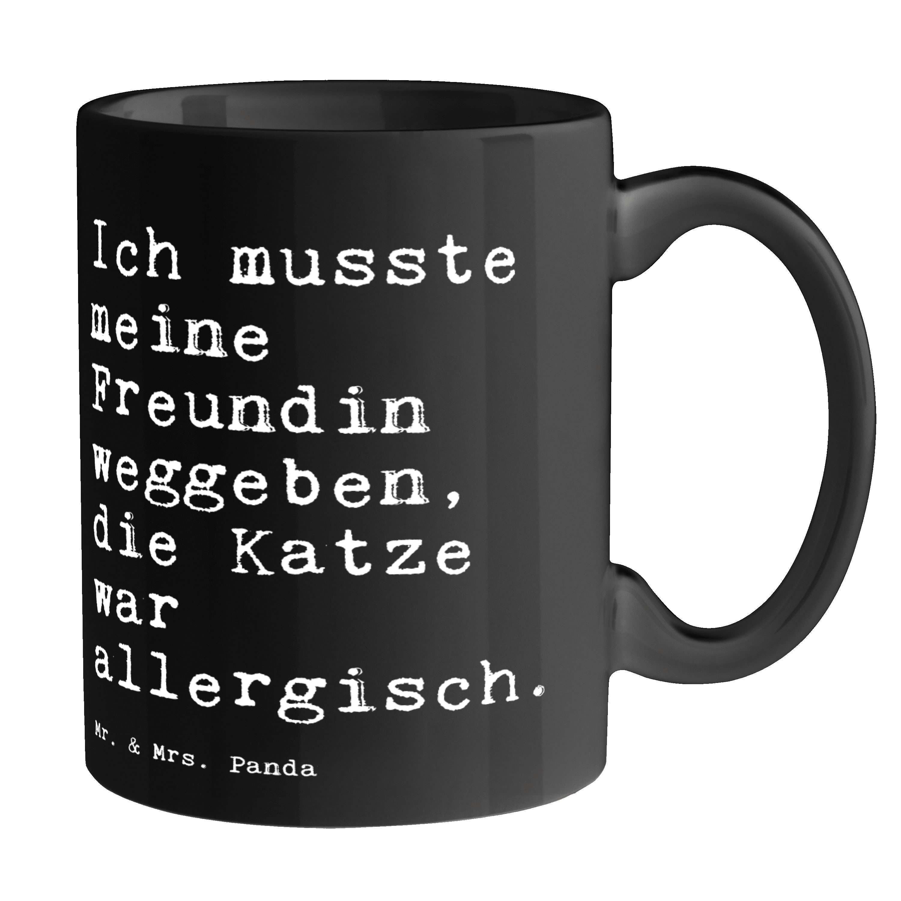 Mr. & Mrs. Panda Tasse »Ich musste meine Freundin... Schwarz