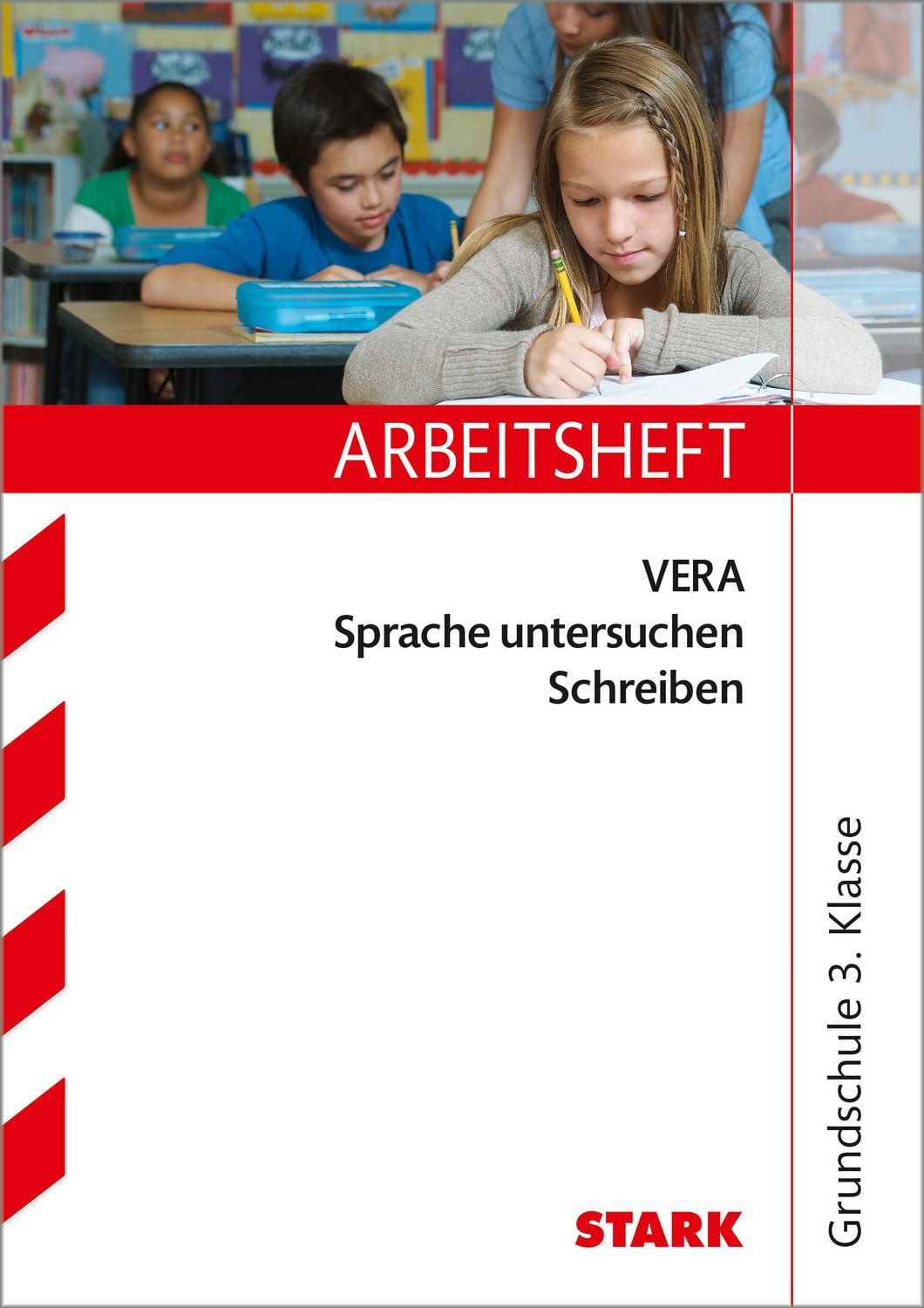 STARK Deutsch - VERA 3 Grundschule - Arbeitsheft mit lösungen - Sprach / Elina Semmelbauer, X
