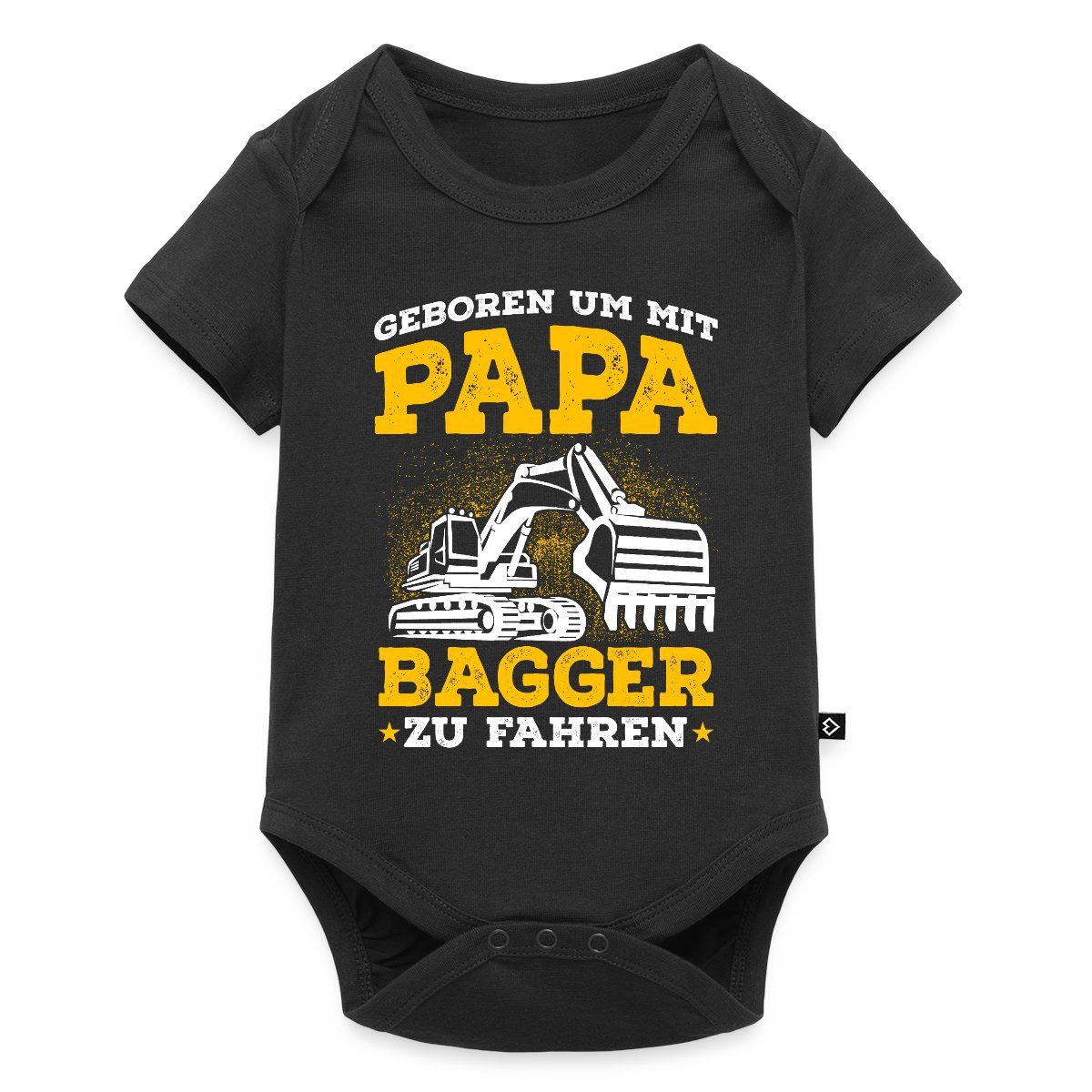 Spreadshirt Kurzarmbody Geboren Um Mit Papa Bagger Zu Fahren Kurzarm Tages Baby Body (1-tlg)
