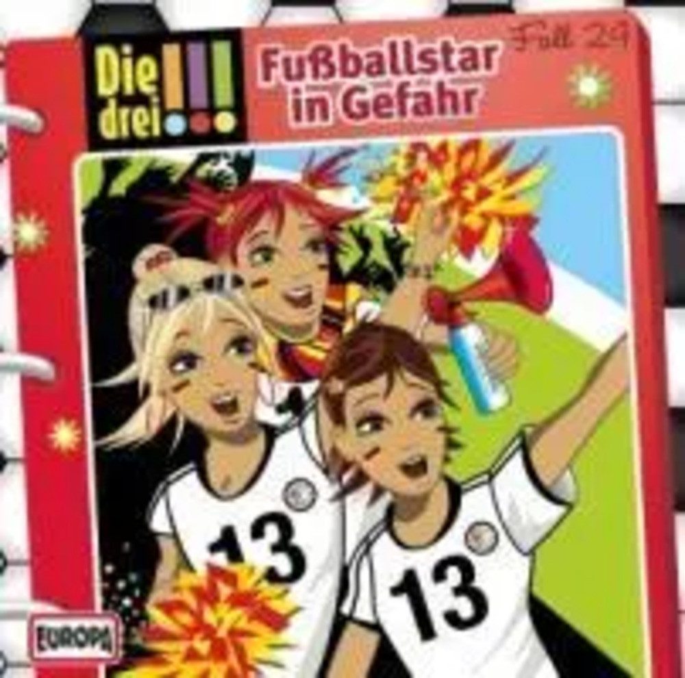Hörspiel Die drei !!! 24. Fußballstar in Gefahr (drei Ausrufezeichen)