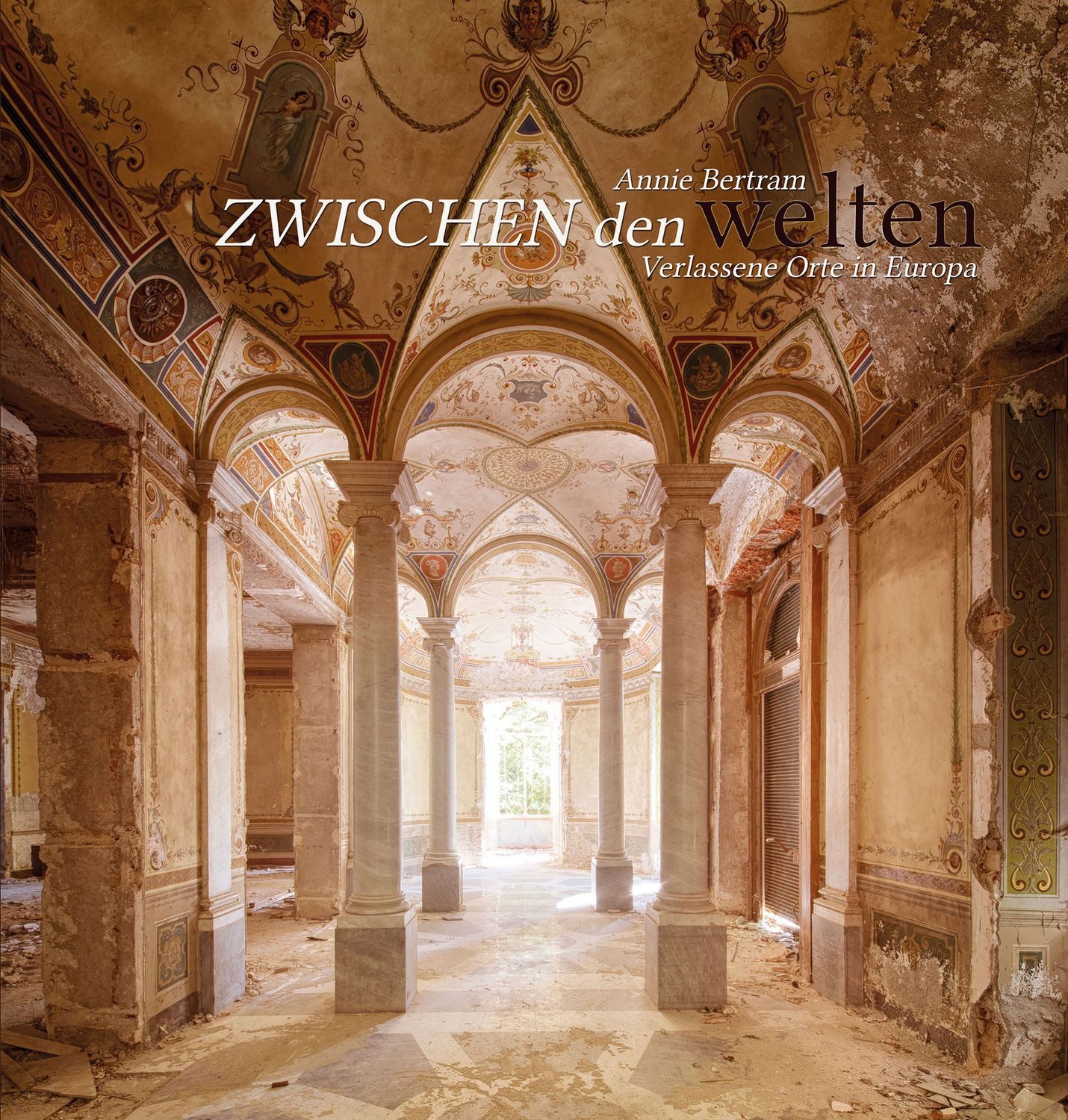 Zwischen den Welten / Annie Betram