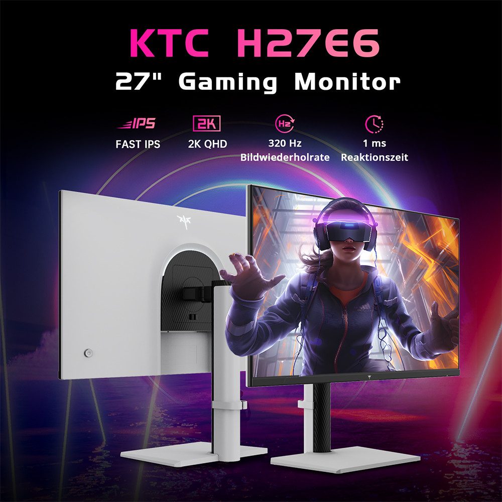 KTC H27E6 27 Zoll QHD 320Hz Gaming-Monitor (2560x1440 px, 1 ms Reaktionszeit, 320 Hz, FAST IPS, FreeSync & G-Sync, 1ms Reaktionszeit, 144% sRGB, HDR 400)