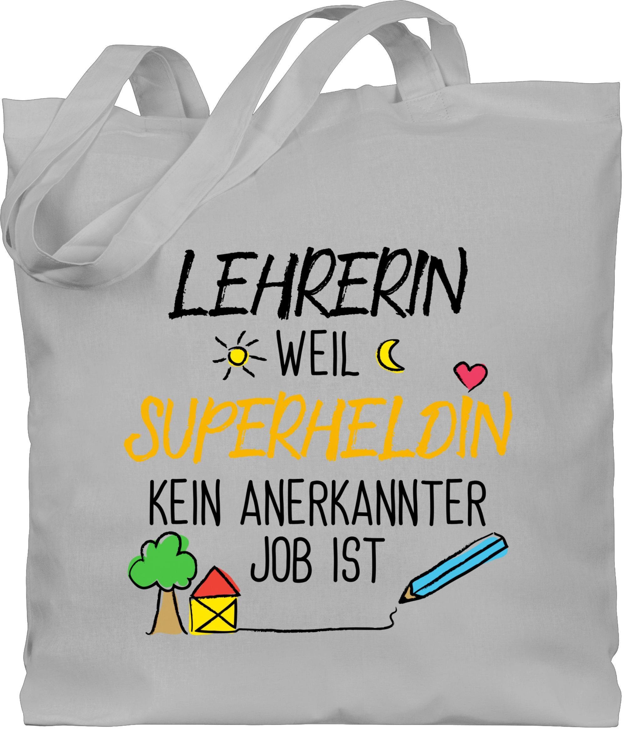 Umhängetasche Lehrerin weil Superheldin kein anerkannter Job ist I Geschenk Lehrerin