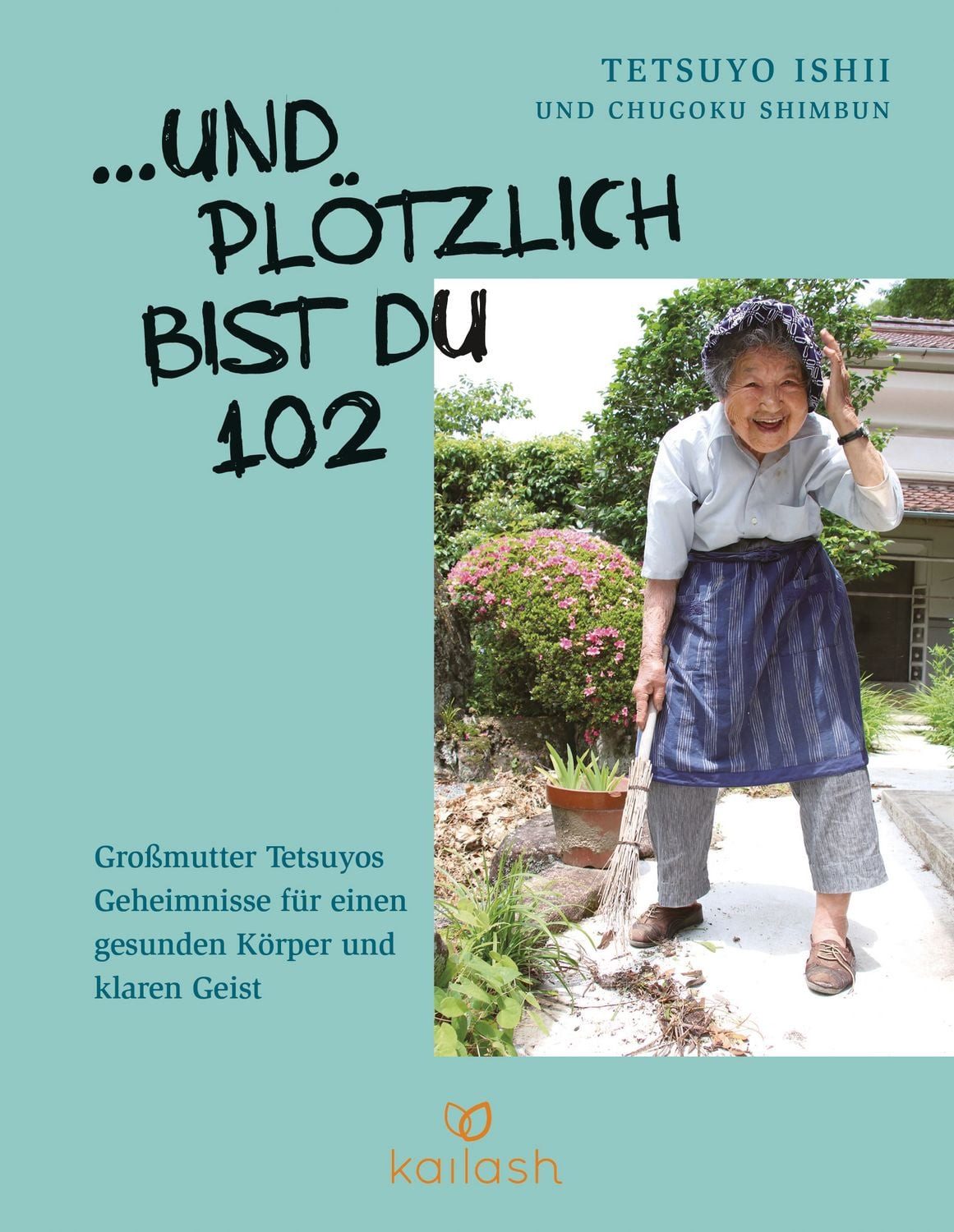 ... Und plötzlich bist du 102 / Tetsuyo Ishii