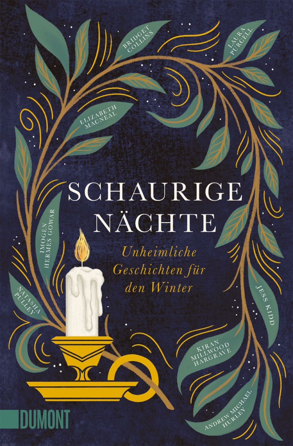 Schaurige Nächte / Bridget Collins, Imogen Hermes Gowar, Kiran Millwood Hargrave, Andrew Michael Hurley, Jess Kidd