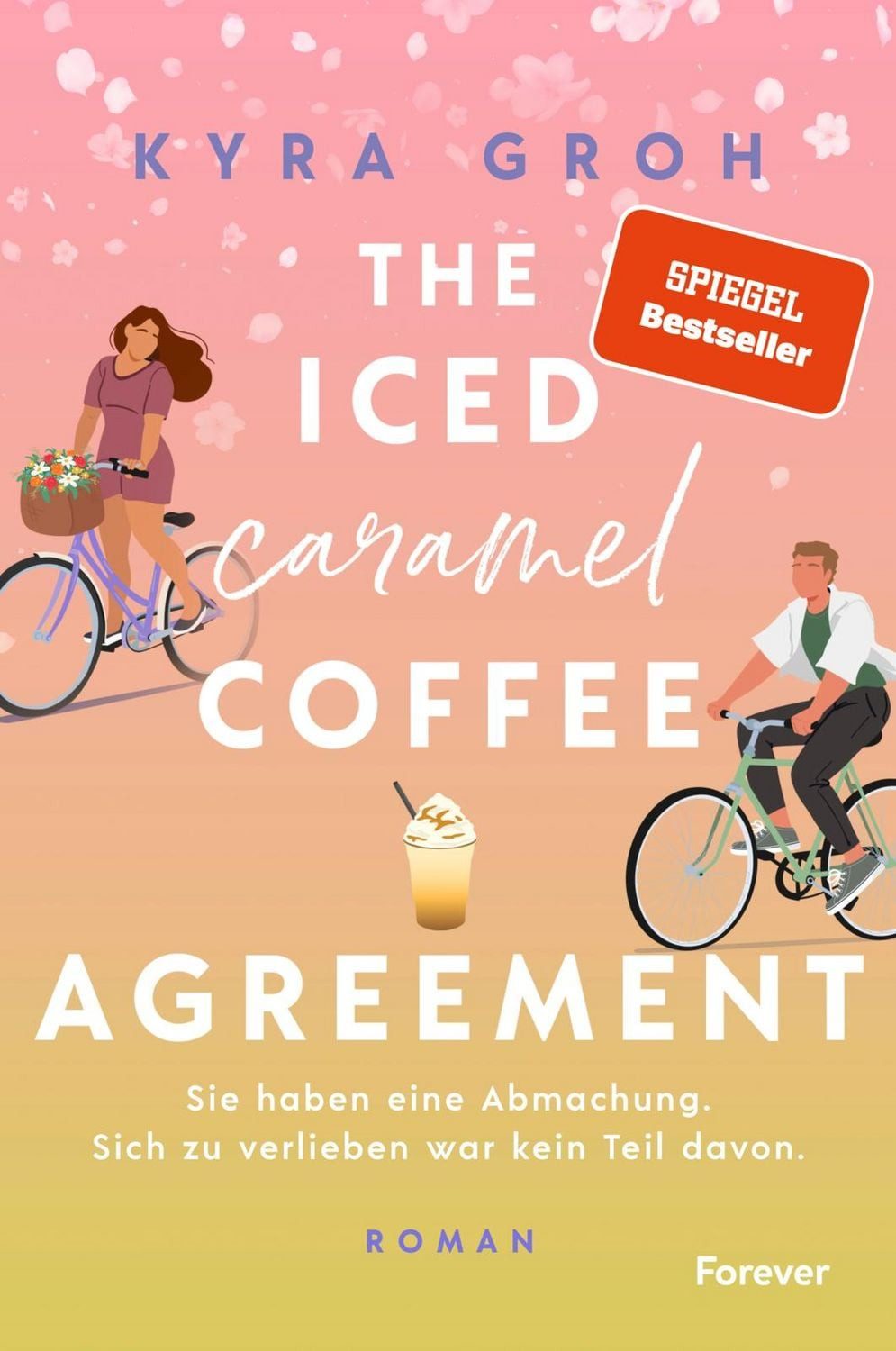 The Iced Caramel Coffee Agreement / Kyra Groh, SPIEGEL-Bestseller